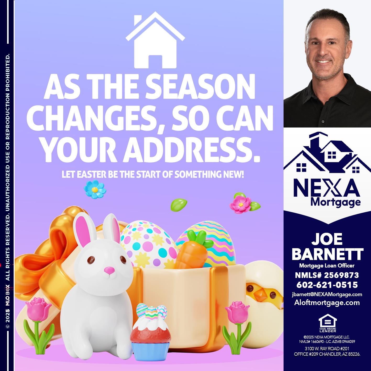 EASTER DAY - Joe Barnett -Mortgage Loan Officer