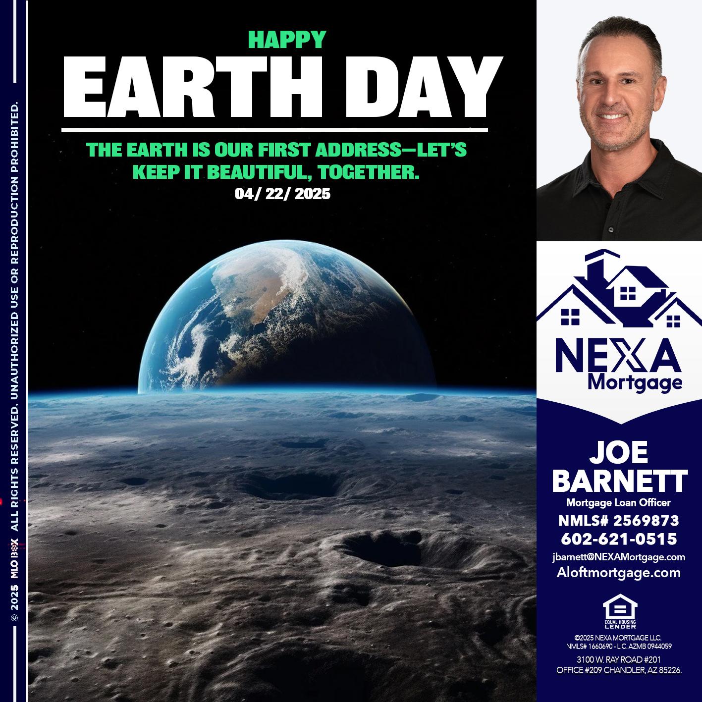 EARTH DAY 2025 - Joe Barnett -Mortgage Loan Officer