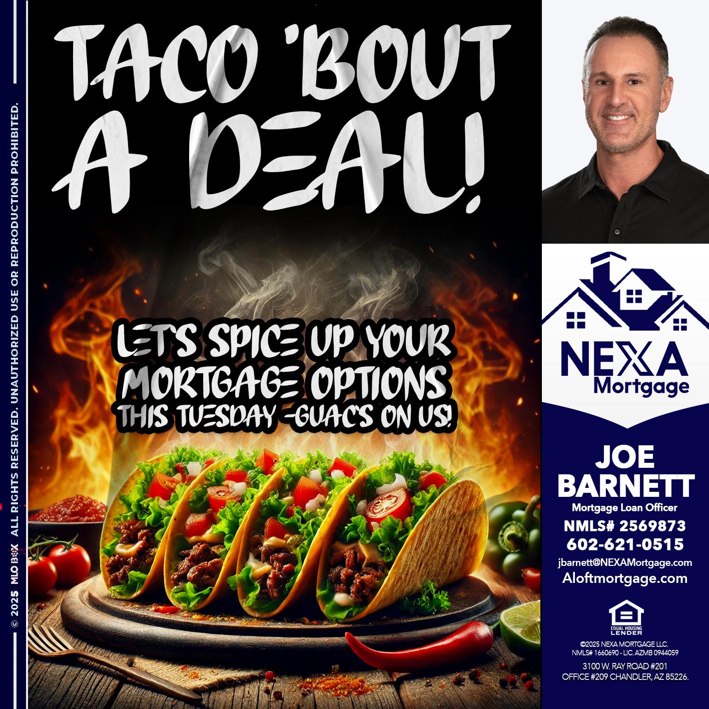 TACO BOUT - Joe Barnett -Mortgage Loan Officer