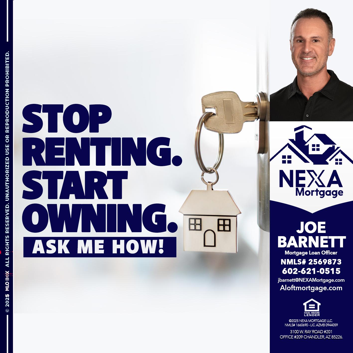 STOP RENTING - Joe Barnett -Mortgage Loan Officer