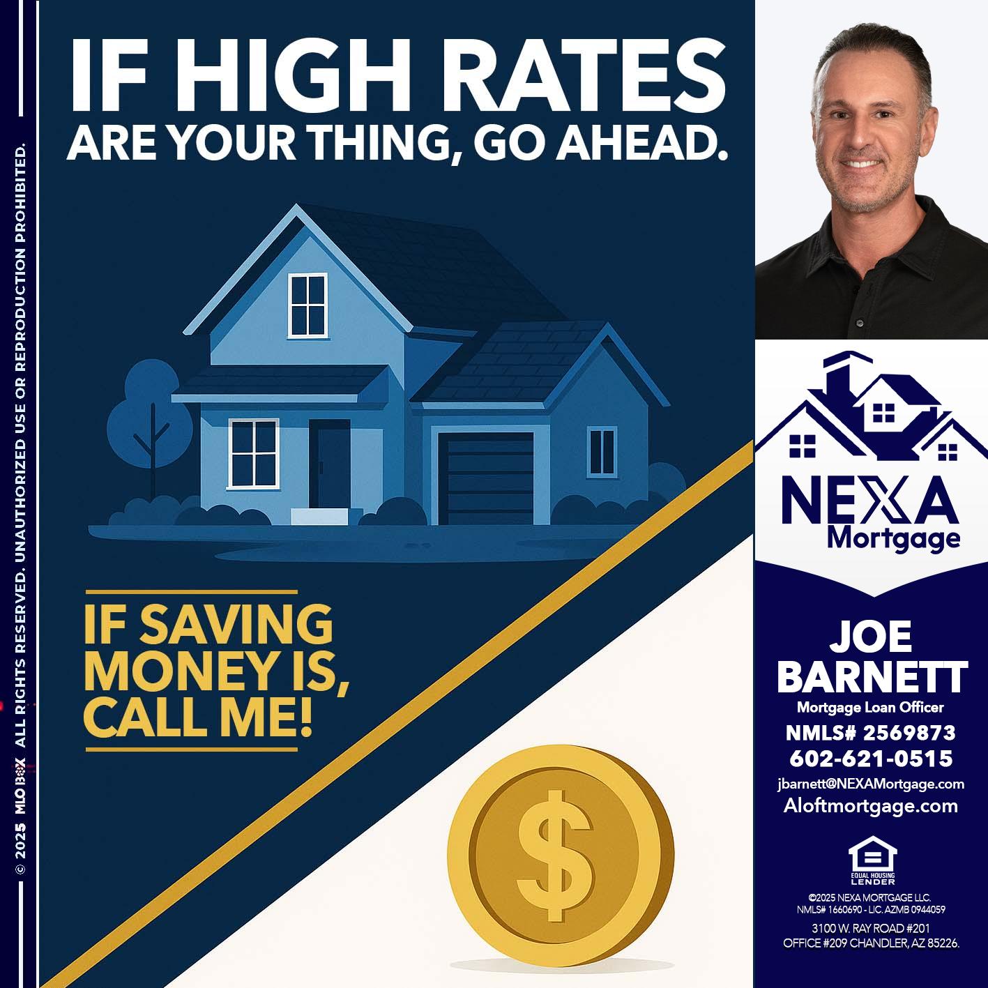 IF HIGH RATES - Joe Barnett -Mortgage Loan Officer