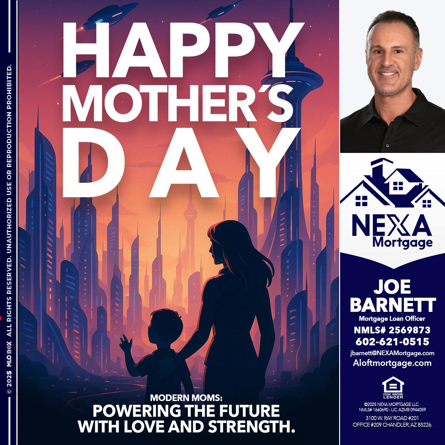 HAPPY MOTHERS DAY - Joe Barnett -Mortgage Loan Officer