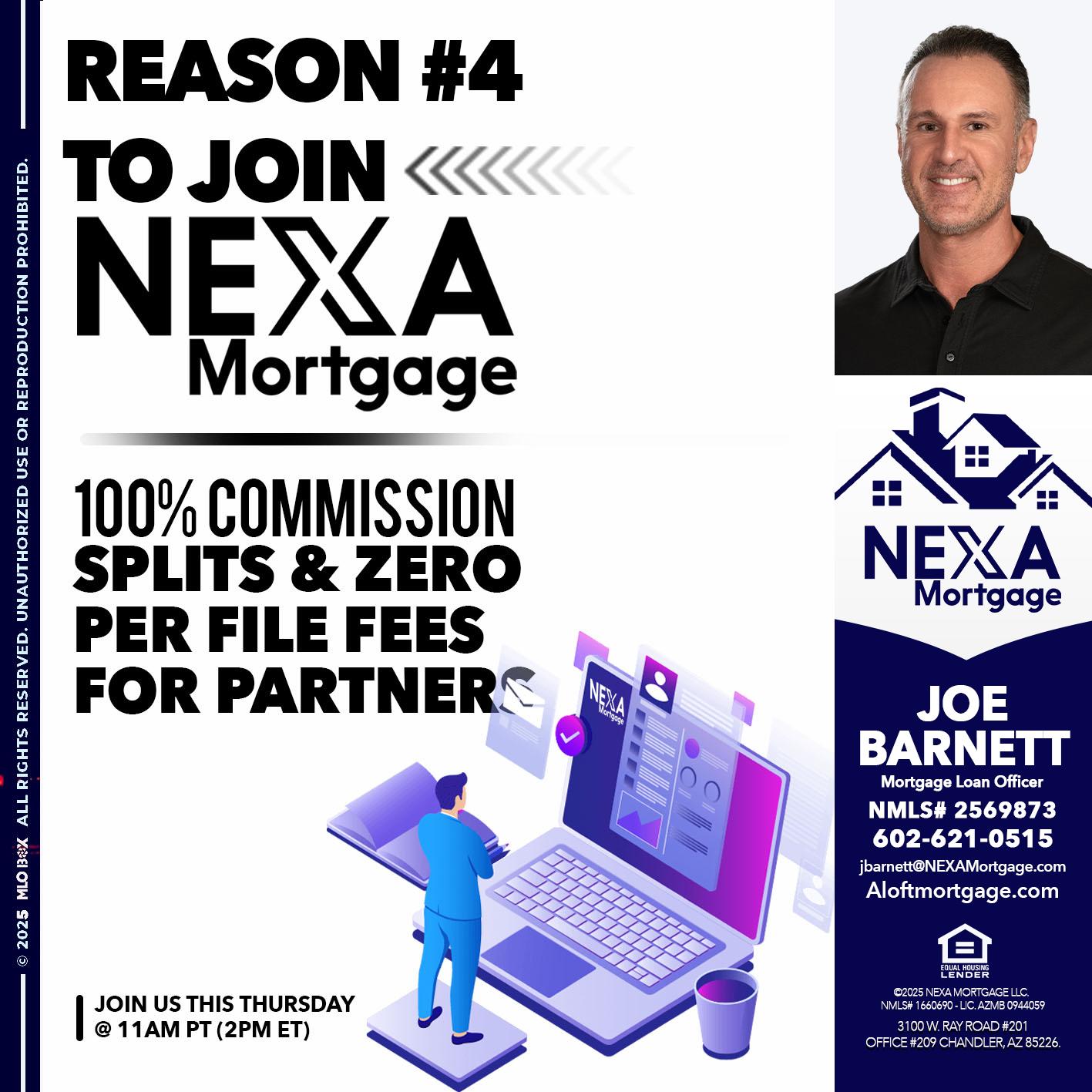 REASON 4 - Joe Barnett -Mortgage Loan Officer