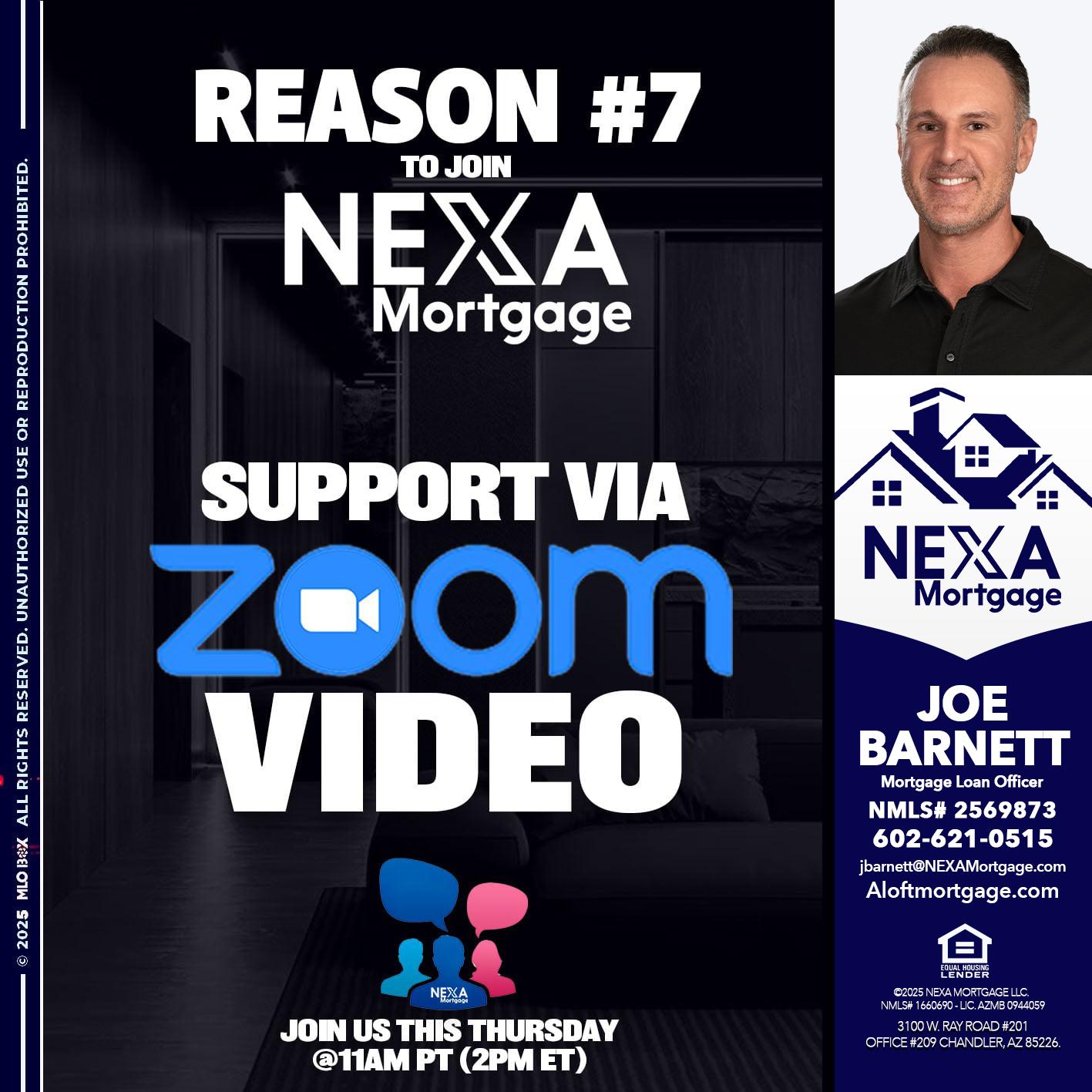 REASON 7 - Joe Barnett -Mortgage Loan Officer