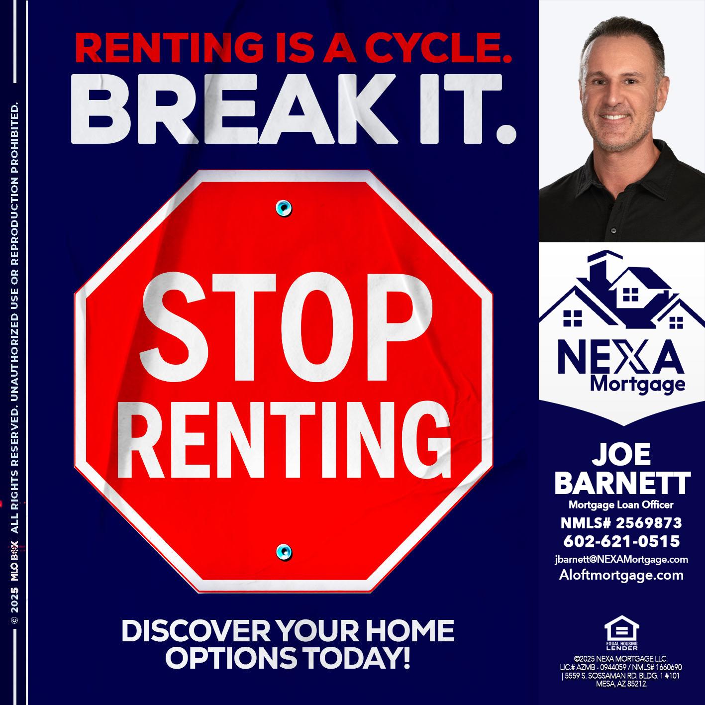 STOP RENTING - Joe Barnett -Mortgage Loan Officer