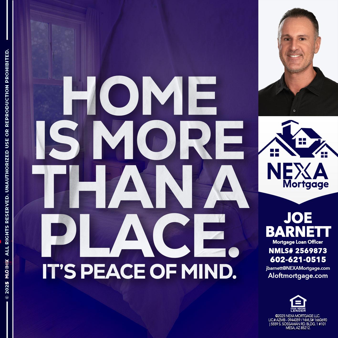 HOME IS MORE - Joe Barnett -Mortgage Loan Officer