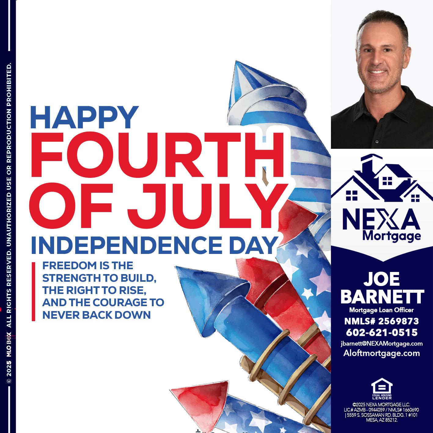 HAPPY FOURTH OF JULY - Joe Barnett -Mortgage Loan Officer
