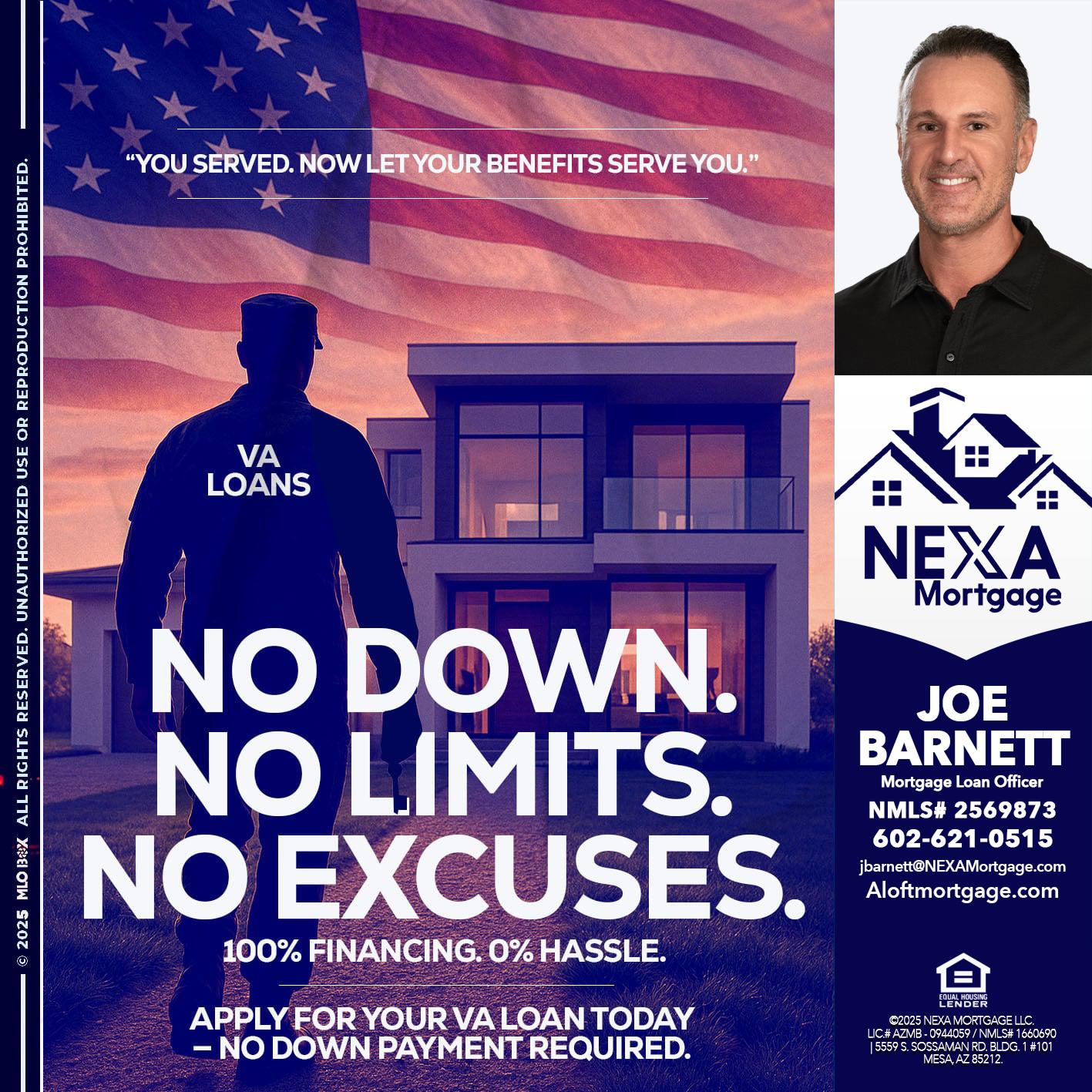 NO DOWN. NO LIMIT. - Joe Barnett -Mortgage Loan Officer