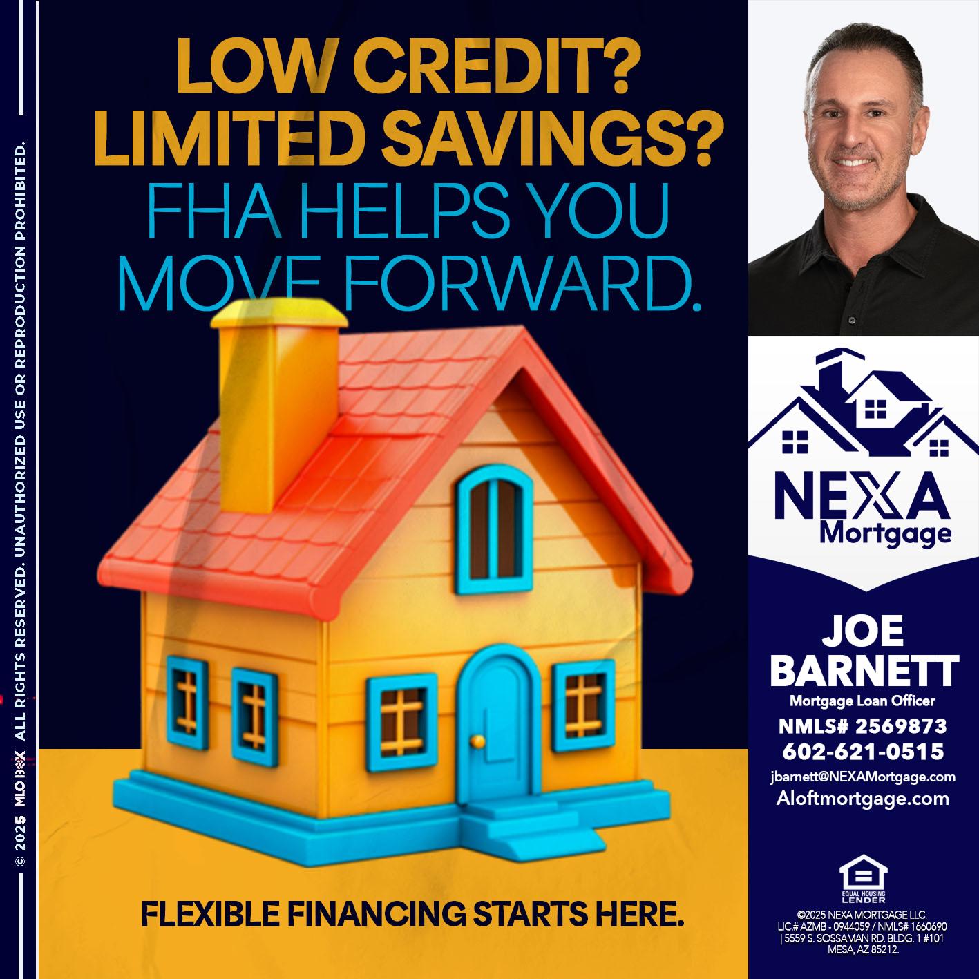 LOW CREDIT? - Joe Barnett -Mortgage Loan Officer