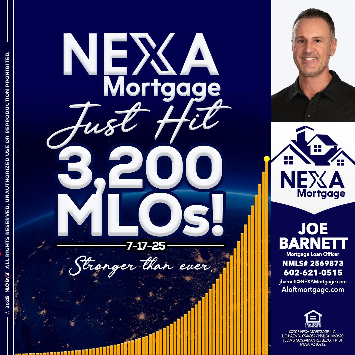 JUST HIT 3,200 MLOs - Joe Barnett -Mortgage Loan Officer