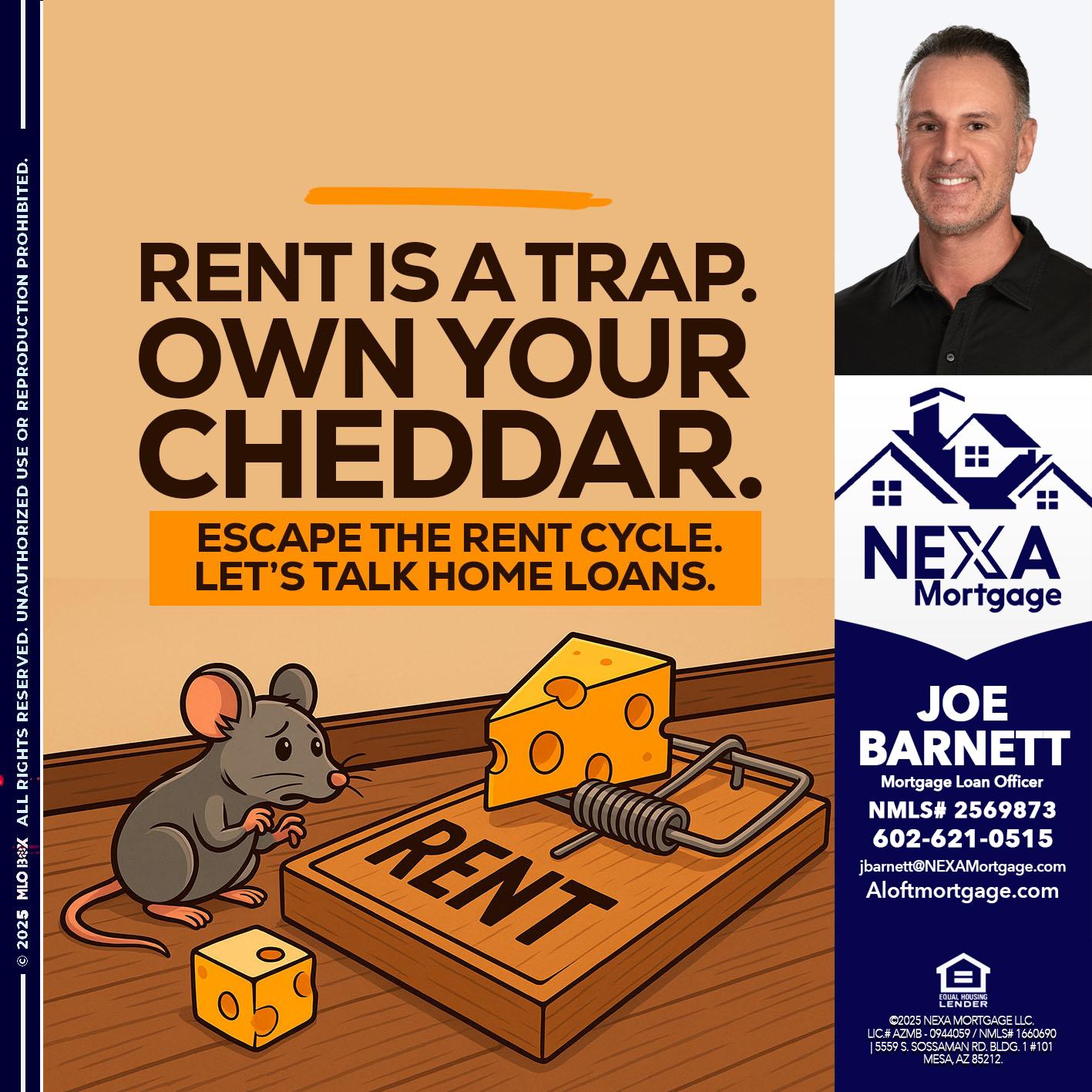 RENT IS TRAP - Joe Barnett -Mortgage Loan Officer