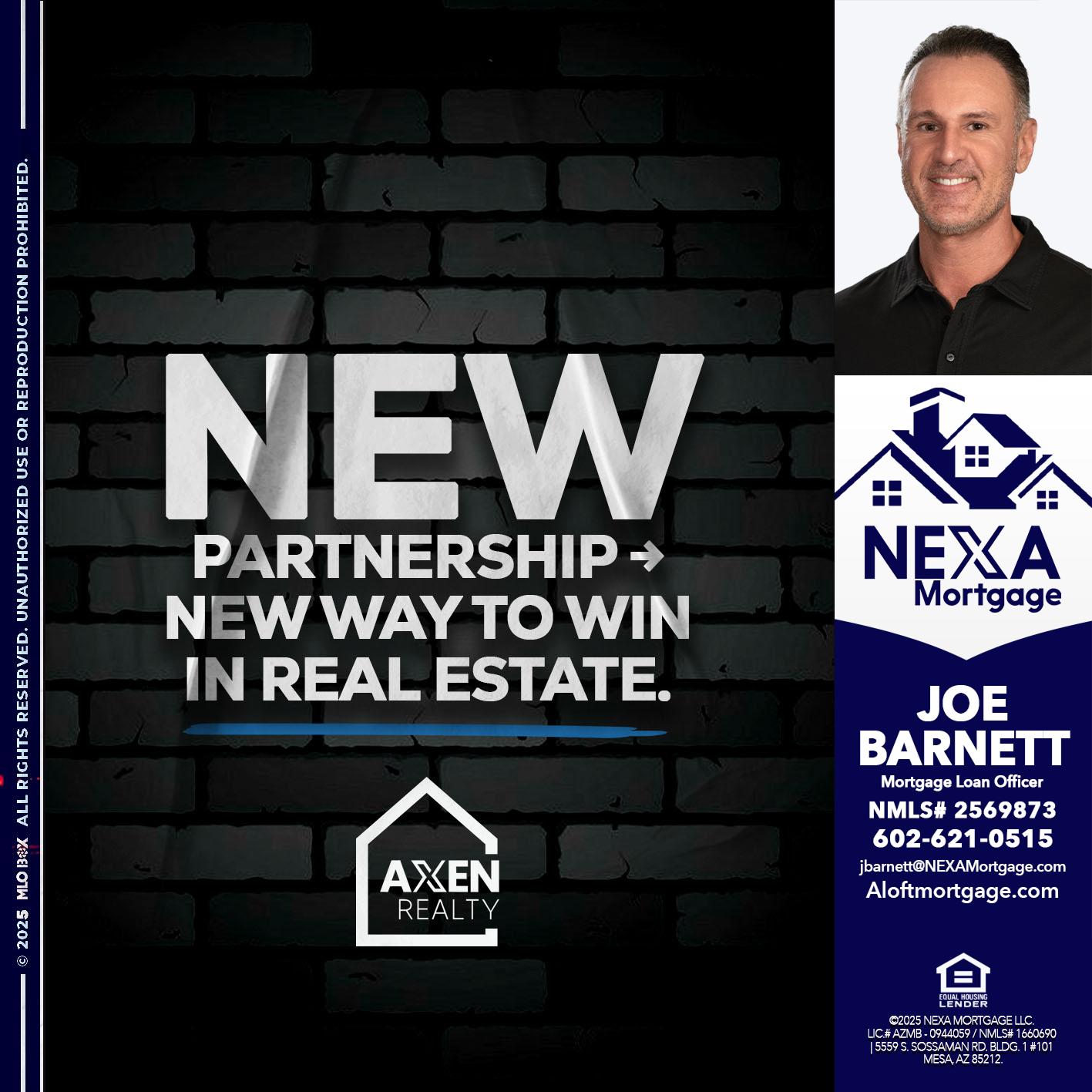 new partnership - Joe Barnett -Mortgage Loan Officer
