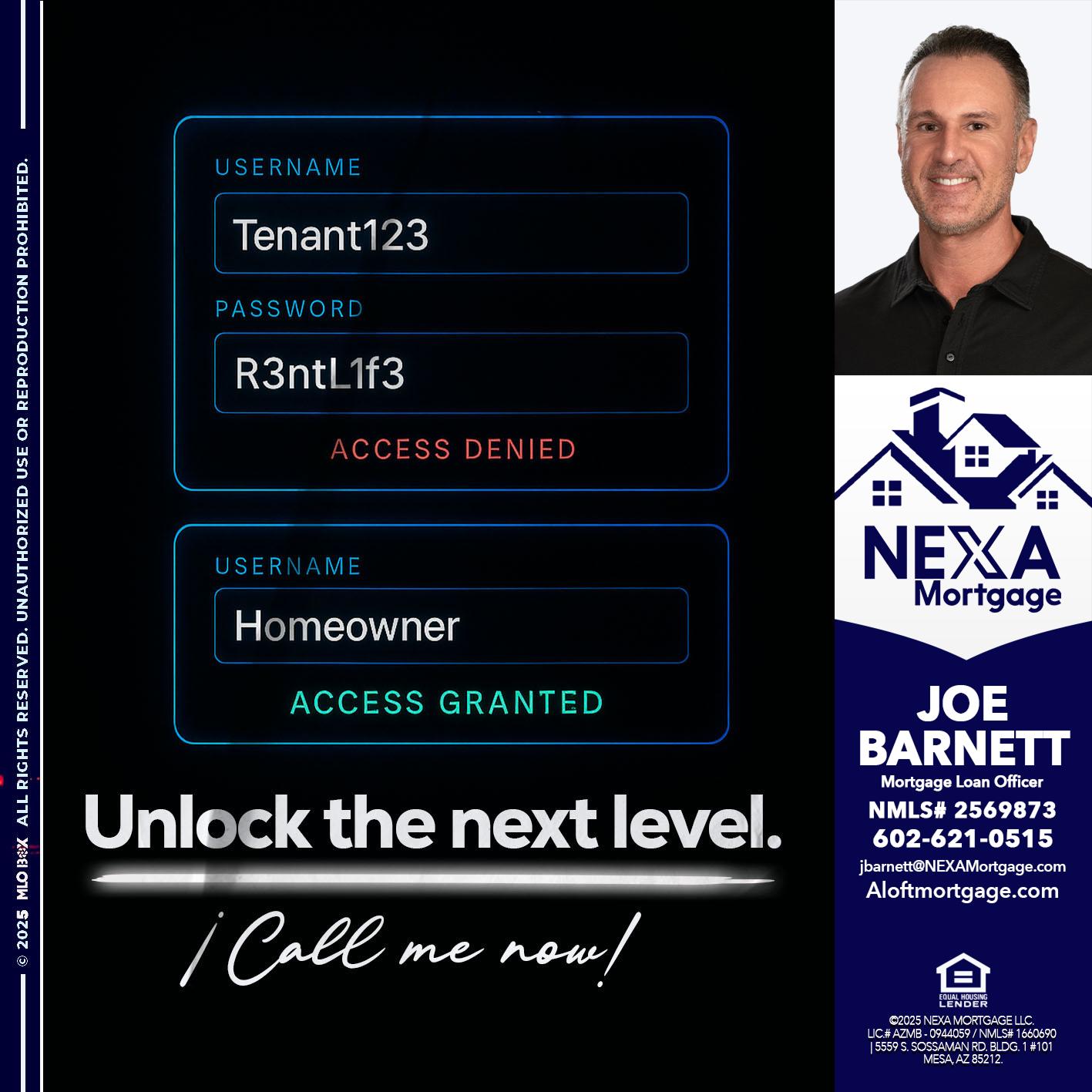 UNLOCK THE NEXT LEVEL - Joe Barnett -Mortgage Loan Officer