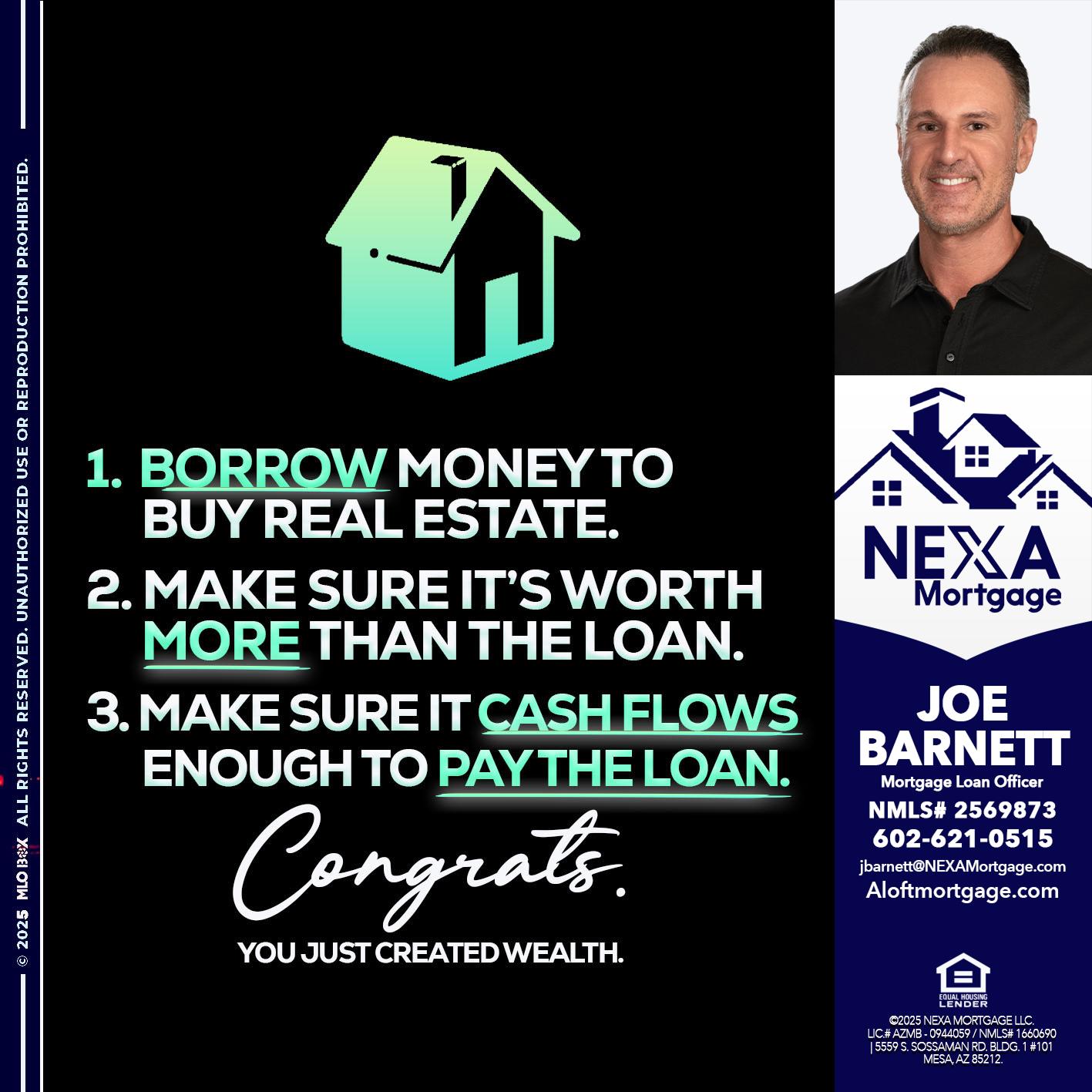 BORROW MONEY - Joe Barnett -Mortgage Loan Officer