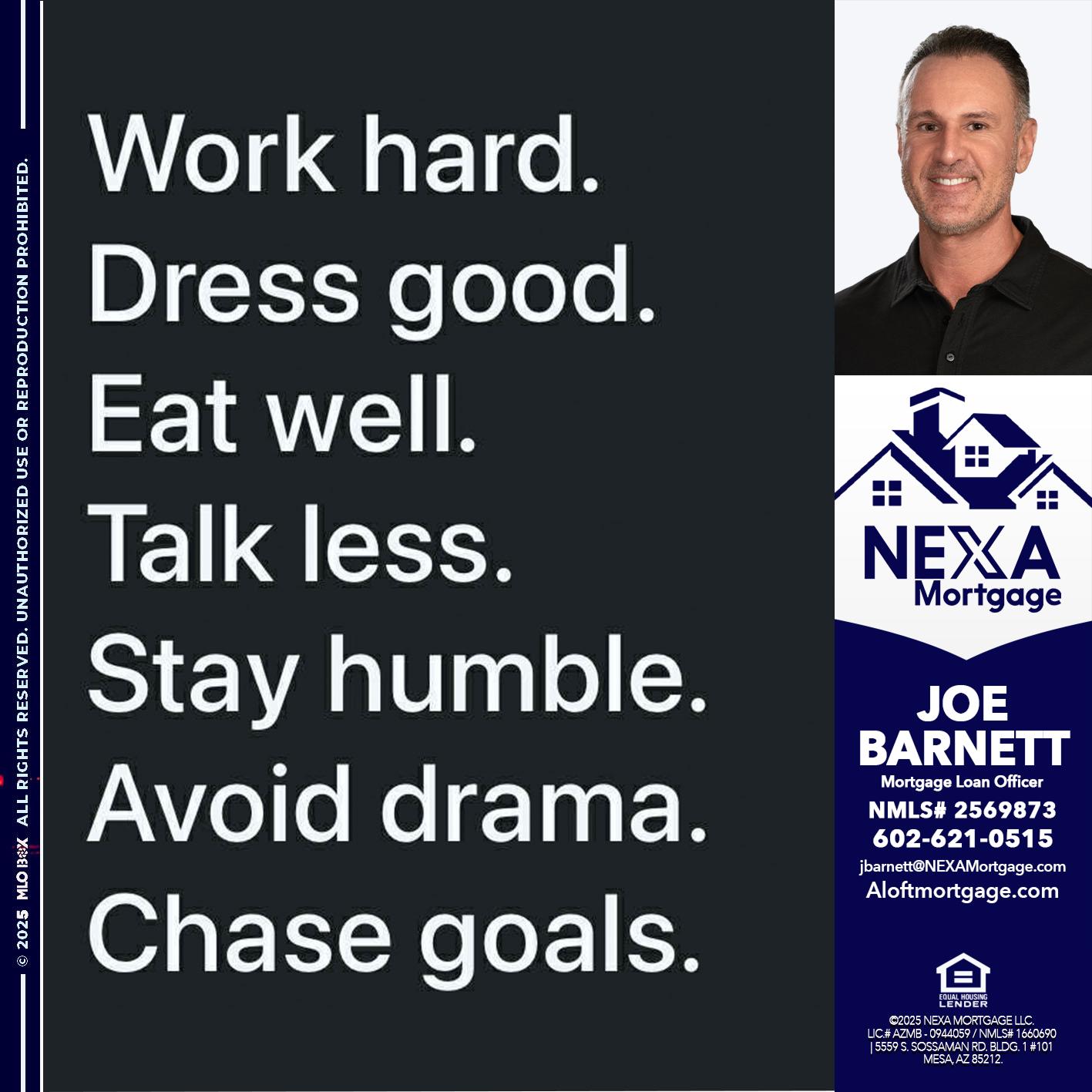 work hard - Joe Barnett -Mortgage Loan Officer
