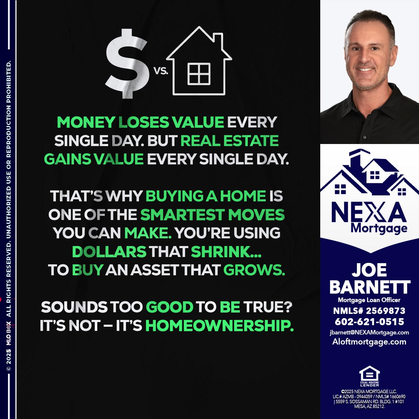 MONEY LOSES VALUE - Joe Barnett -Mortgage Loan Officer