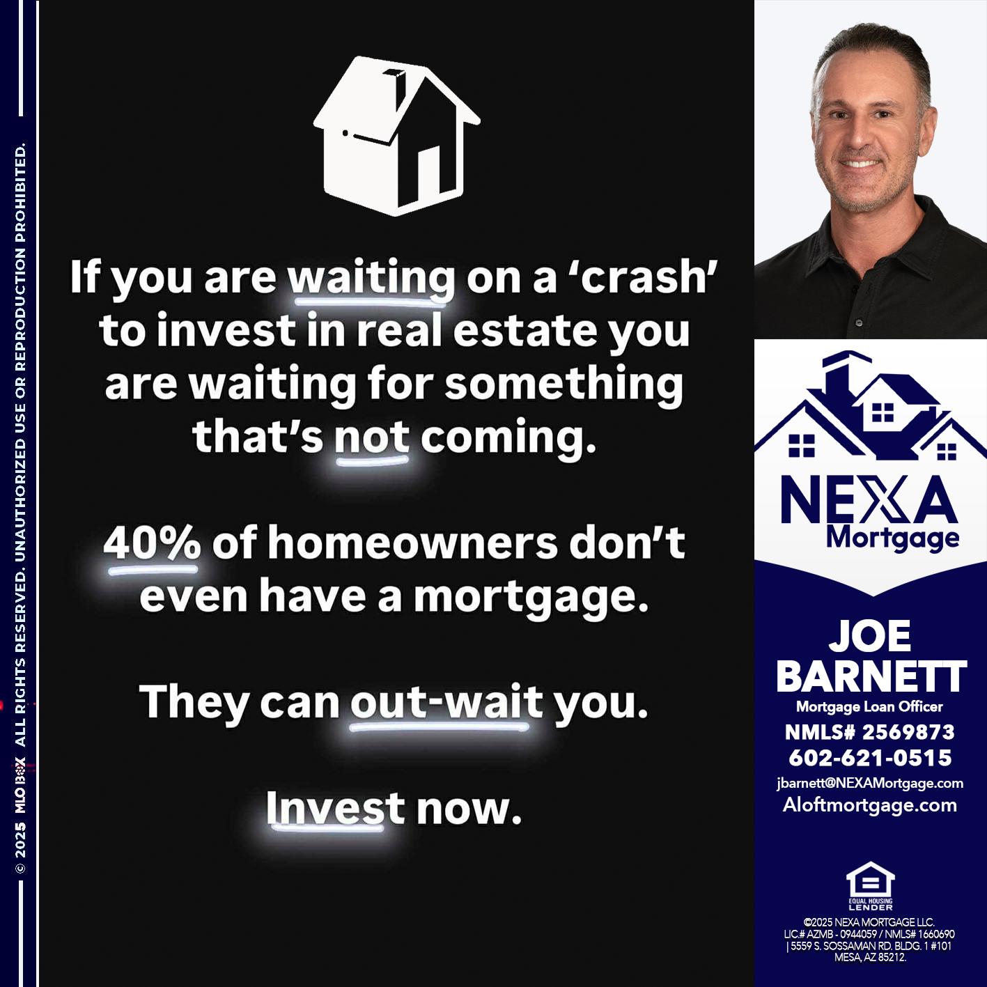 IF YOU ARE WAITING - Joe Barnett -Mortgage Loan Officer