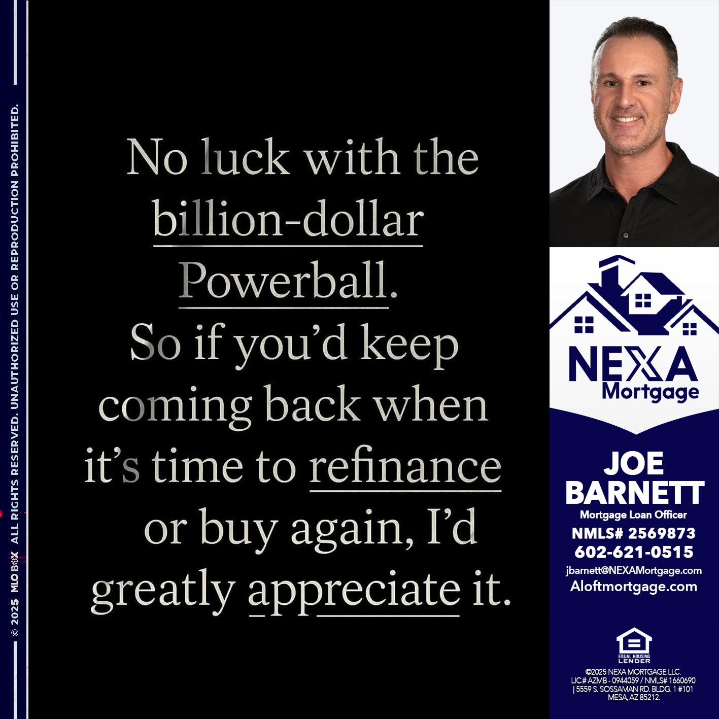 NO LUCK WITH - Joe Barnett -Mortgage Loan Officer