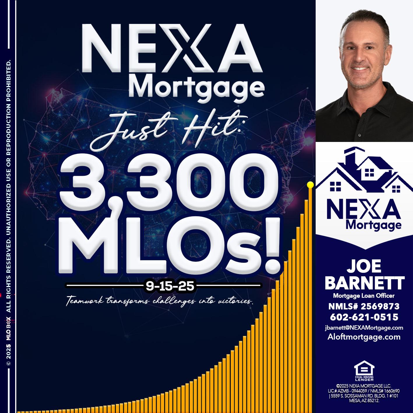 NEXA JUST HIT 3300 MLOS - Joe Barnett -Mortgage Loan Officer