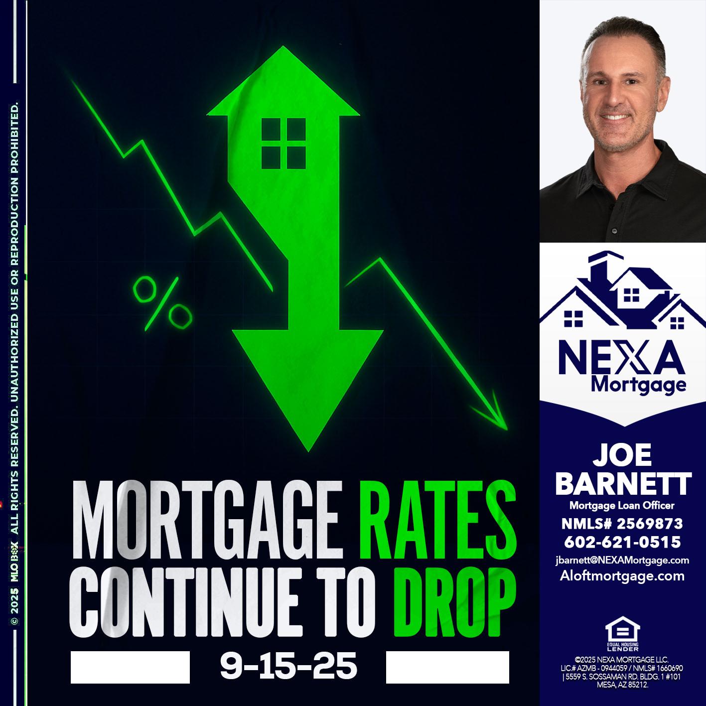 RATES DROP - Joe Barnett -Mortgage Loan Officer