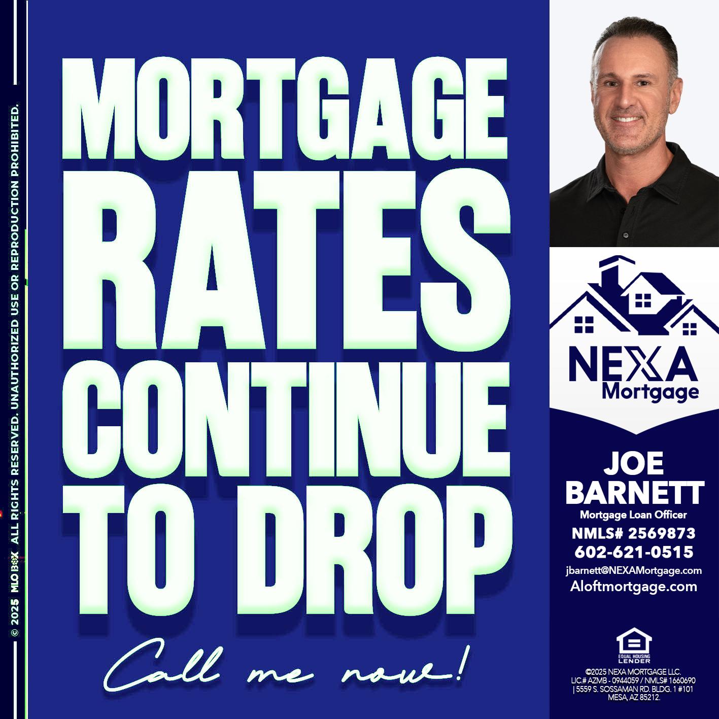 MORTGAGE RATES - Joe Barnett -Mortgage Loan Officer