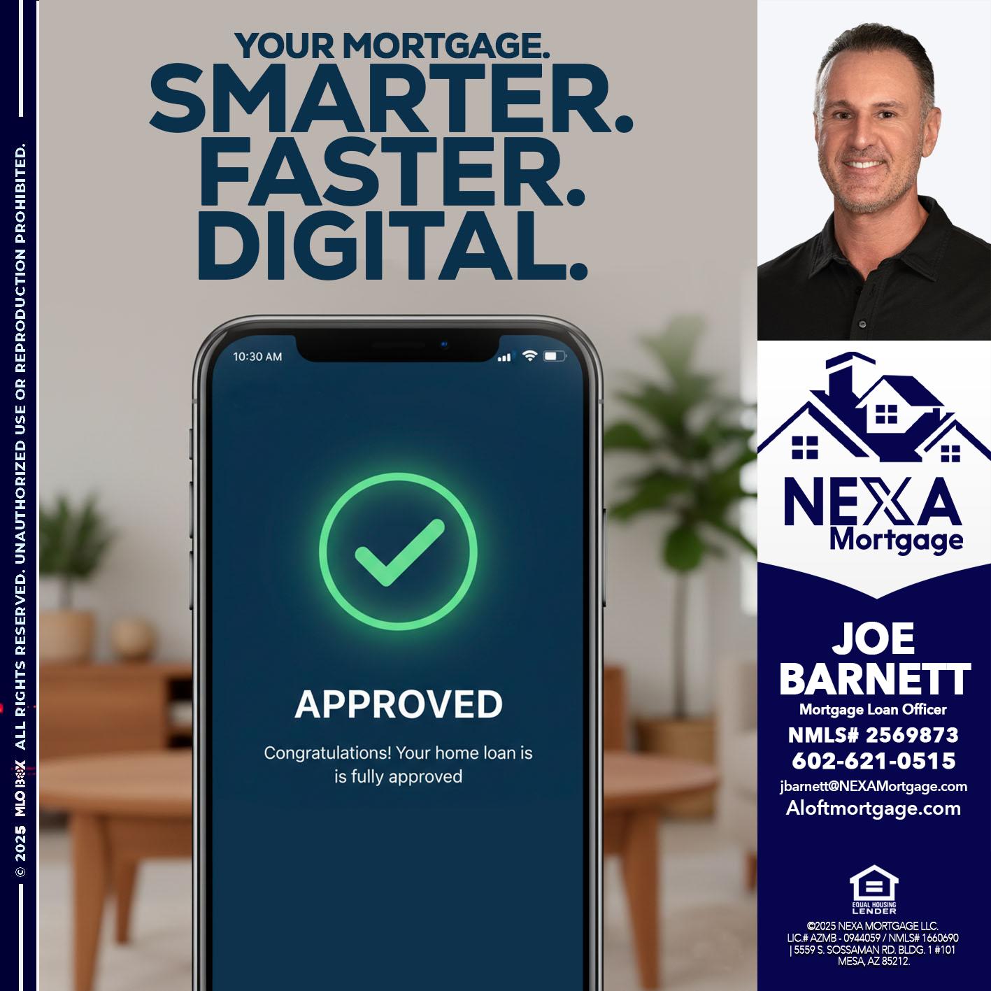 smarter faster digital - Joe Barnett -Mortgage Loan Officer