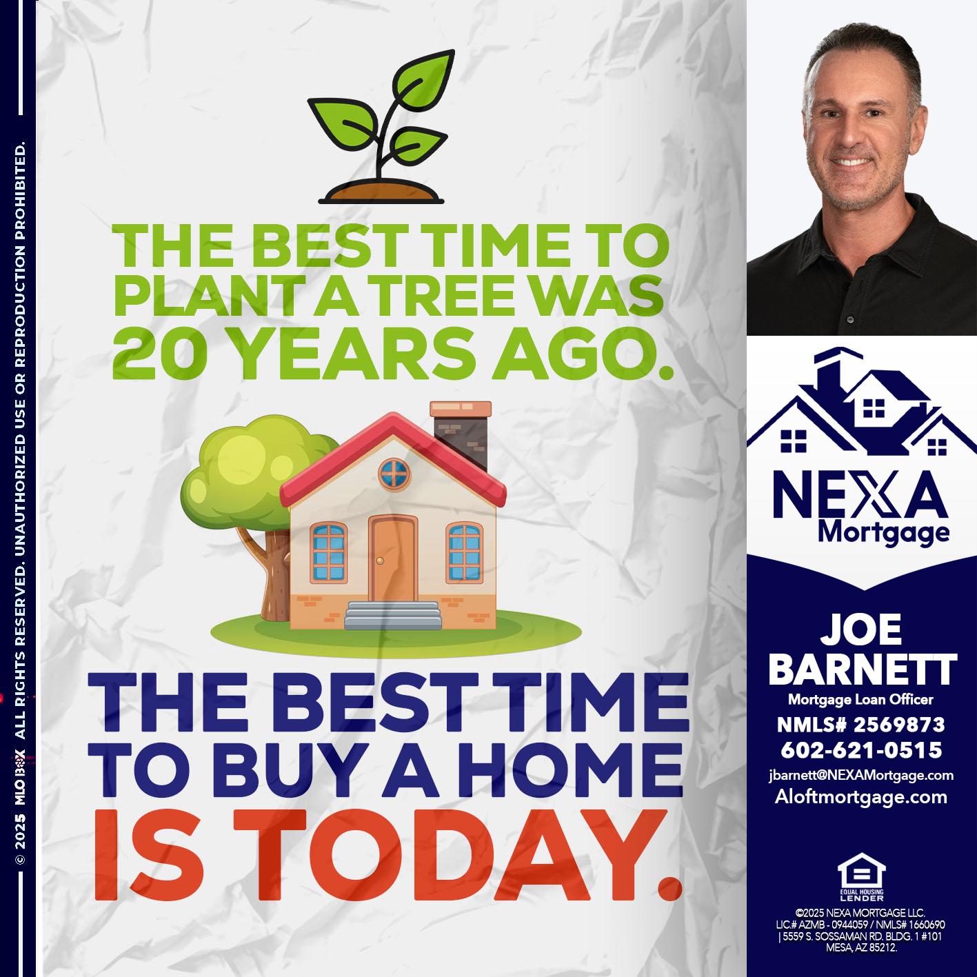 BEST TIME TO - Joe Barnett -Mortgage Loan Officer