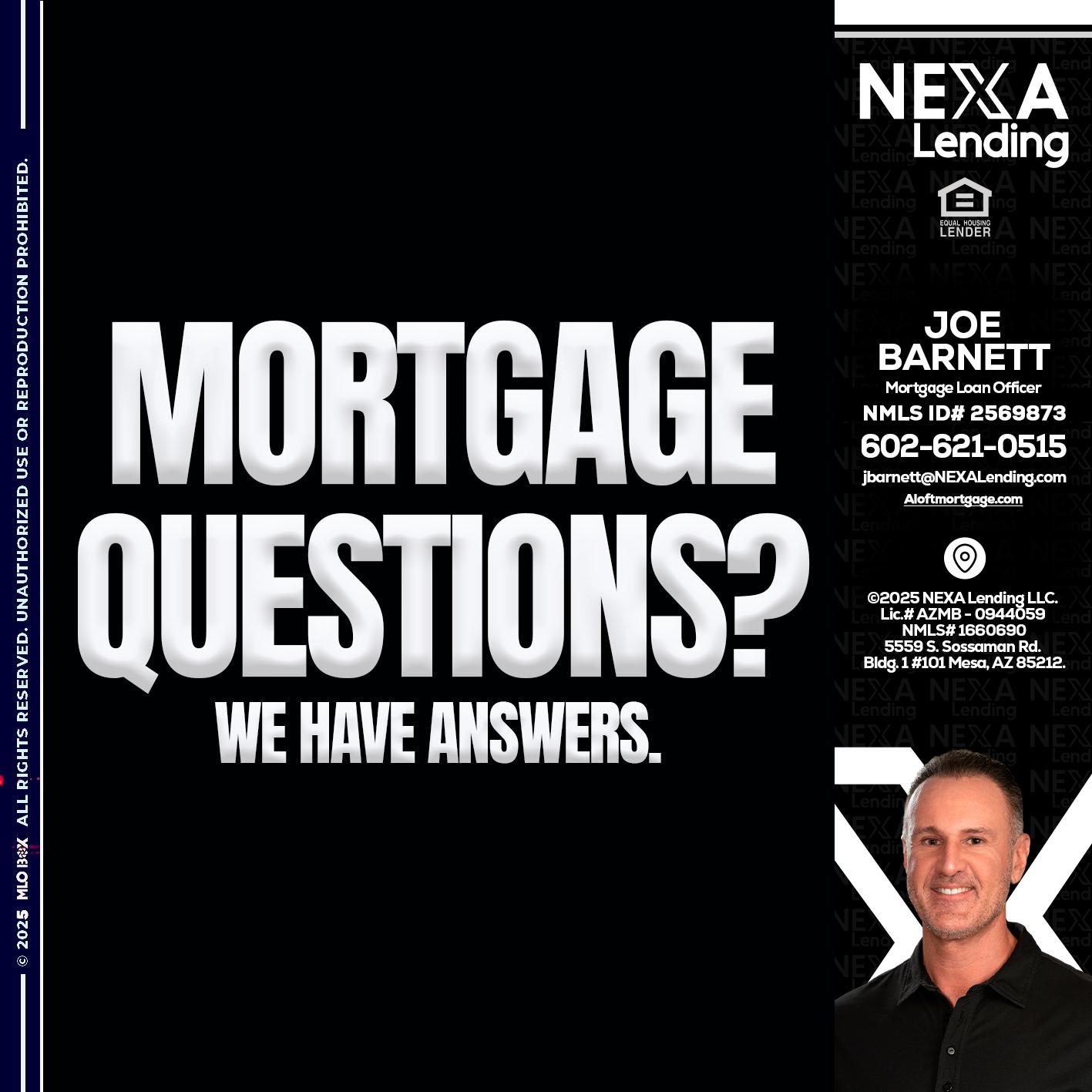 mortgage questions - Joe Barnett -Mortgage Loan Officer