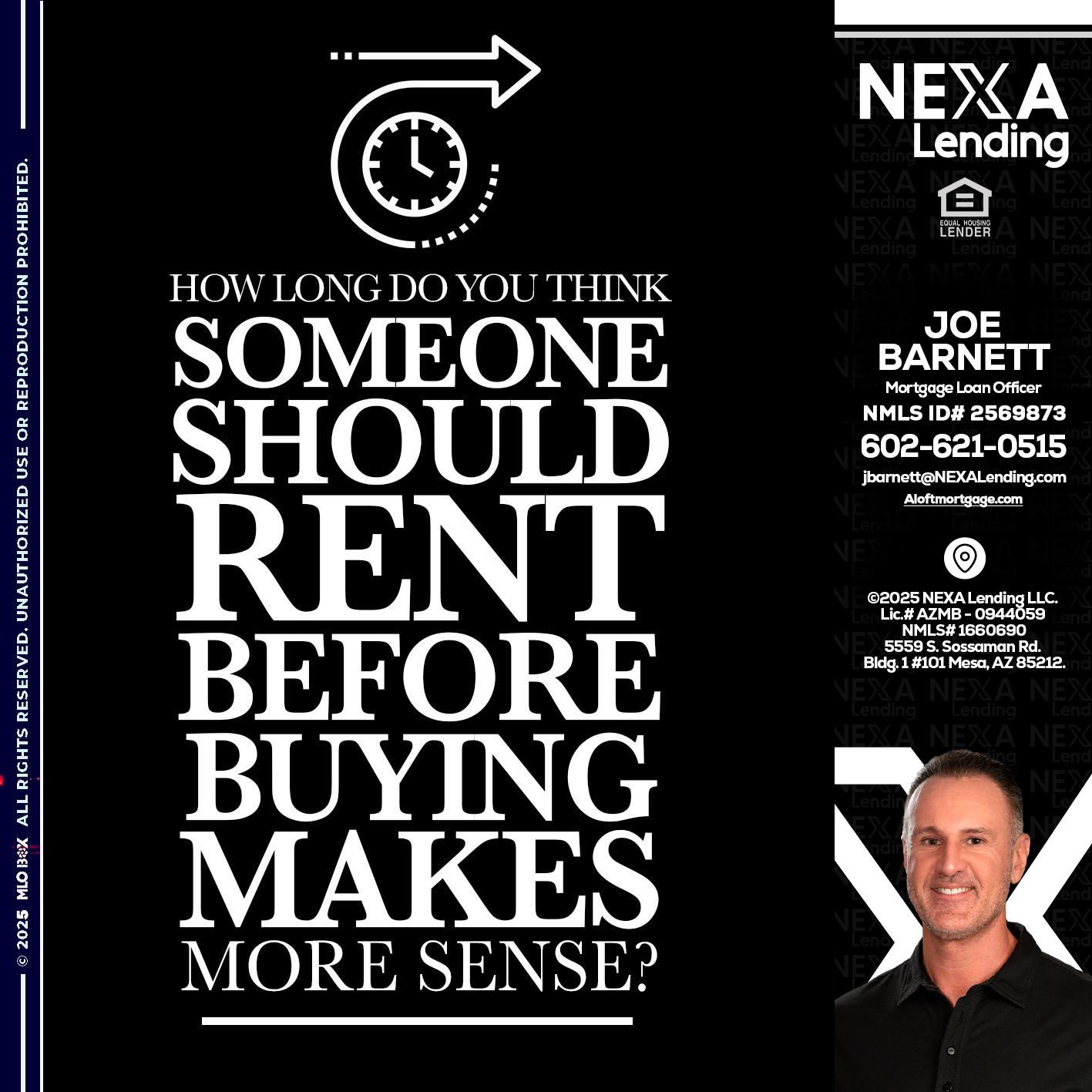 HOW LONG - Joe Barnett -Mortgage Loan Officer