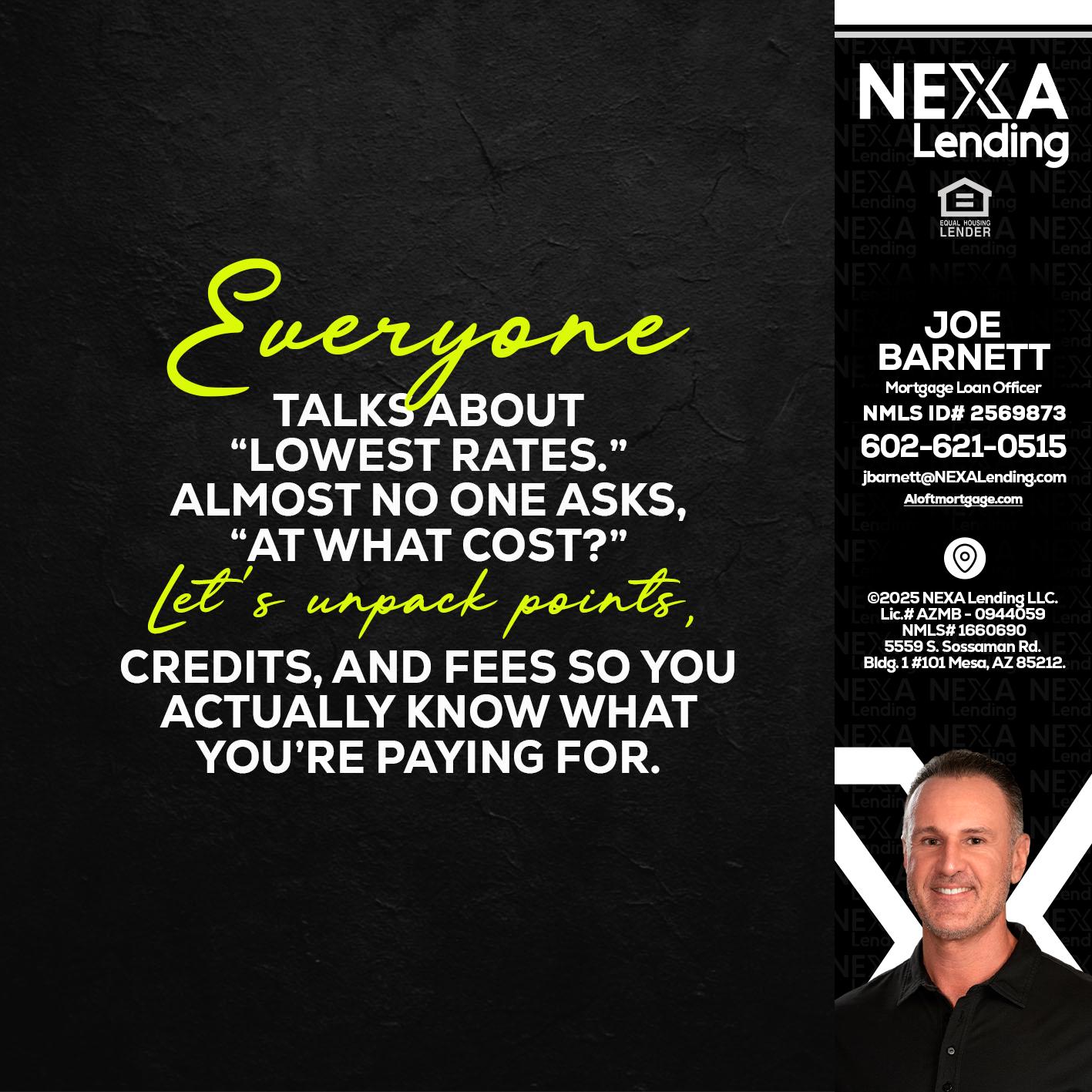 EVERYONE - Joe Barnett -Mortgage Loan Officer