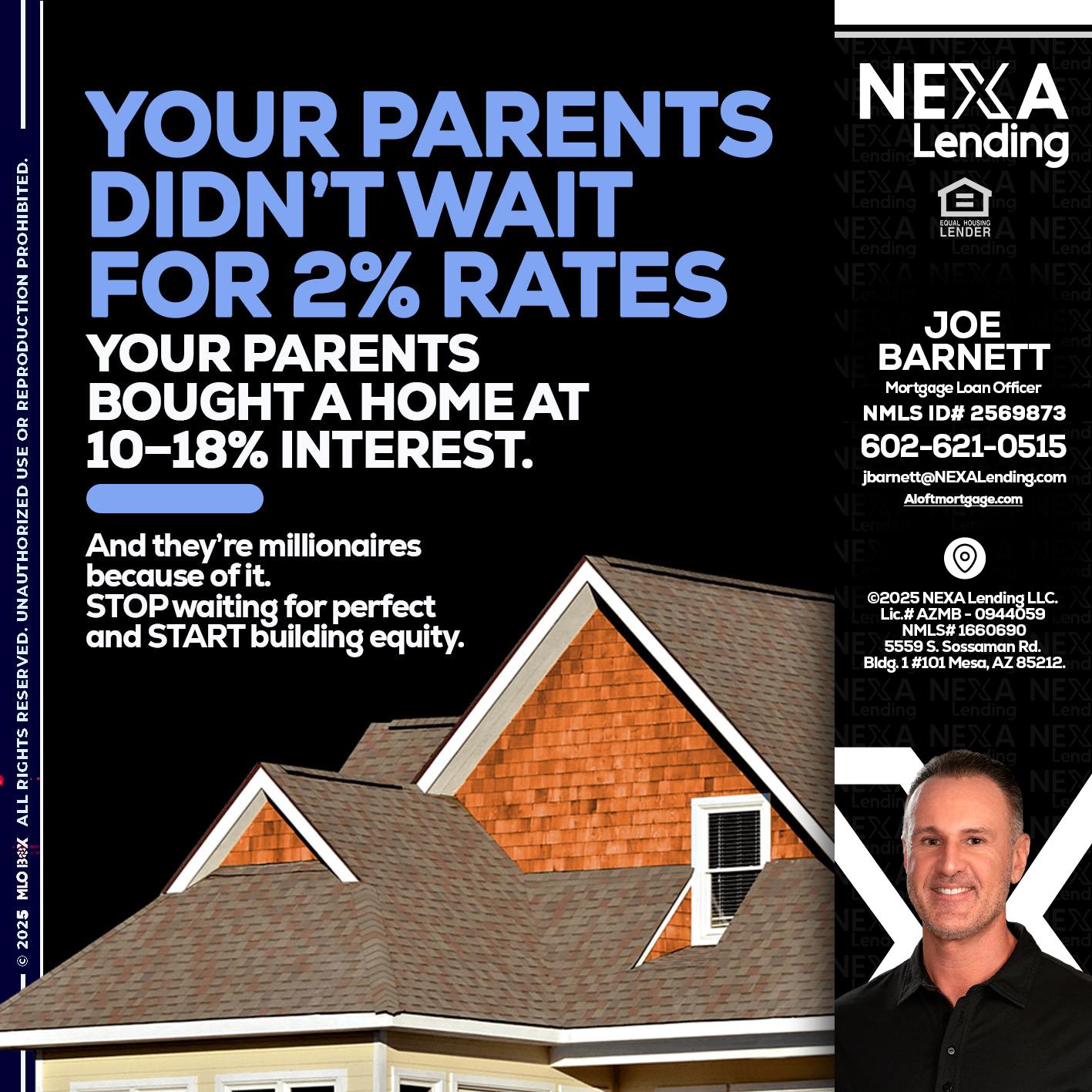 YOUR PARENTS - Joe Barnett -Mortgage Loan Officer