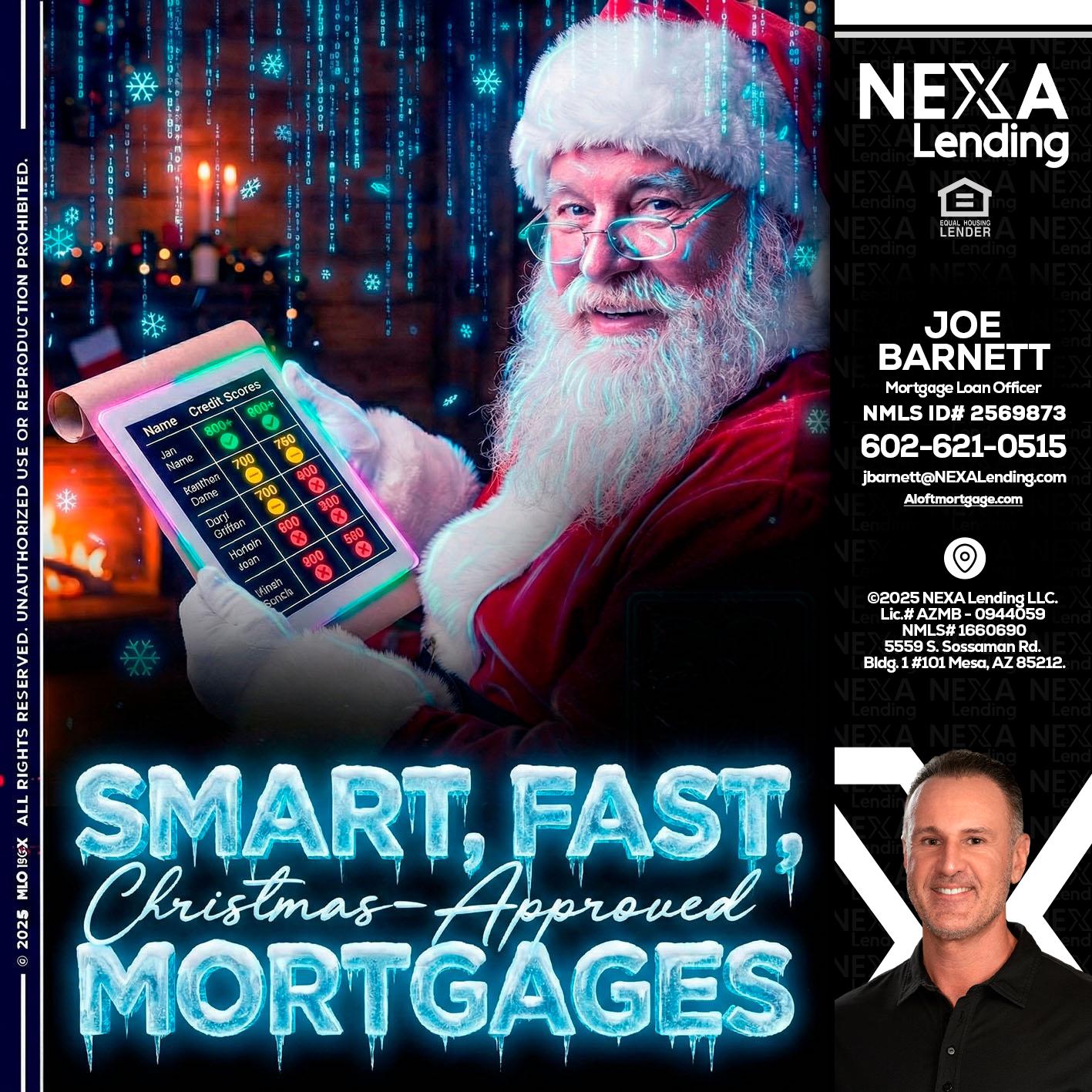 SMART, FAST - Joe Barnett -Mortgage Loan Officer