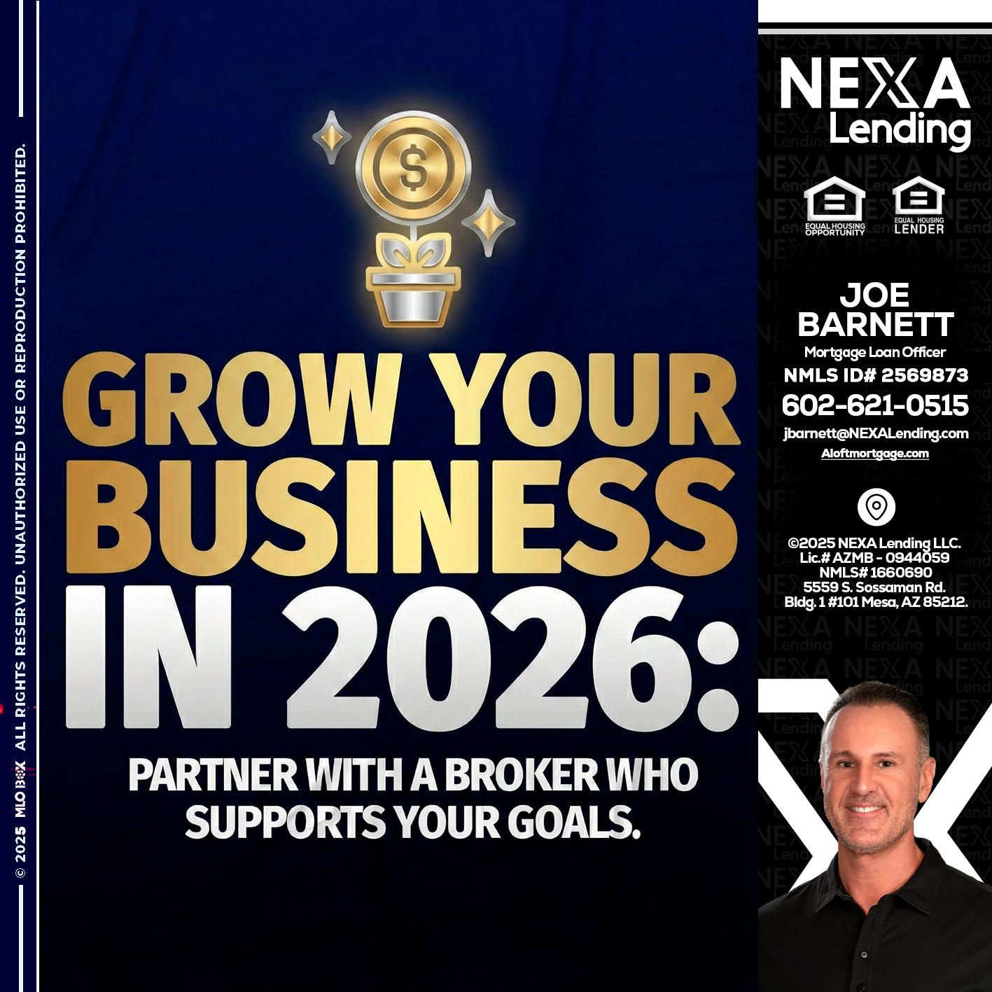 GROW YOUR BUSINESS - Joe Barnett -Mortgage Loan Officer