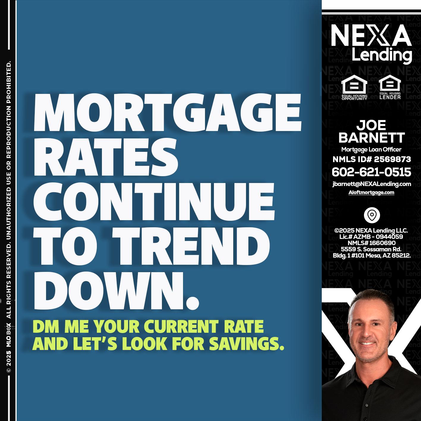 MORTGAGE RATES - Joe Barnett -Mortgage Loan Officer