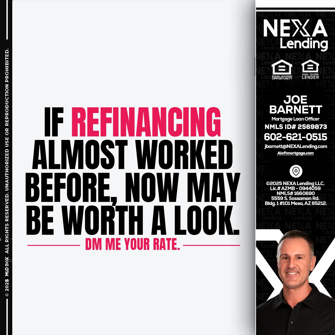 if refinancing - Joe Barnett -Mortgage Loan Officer
