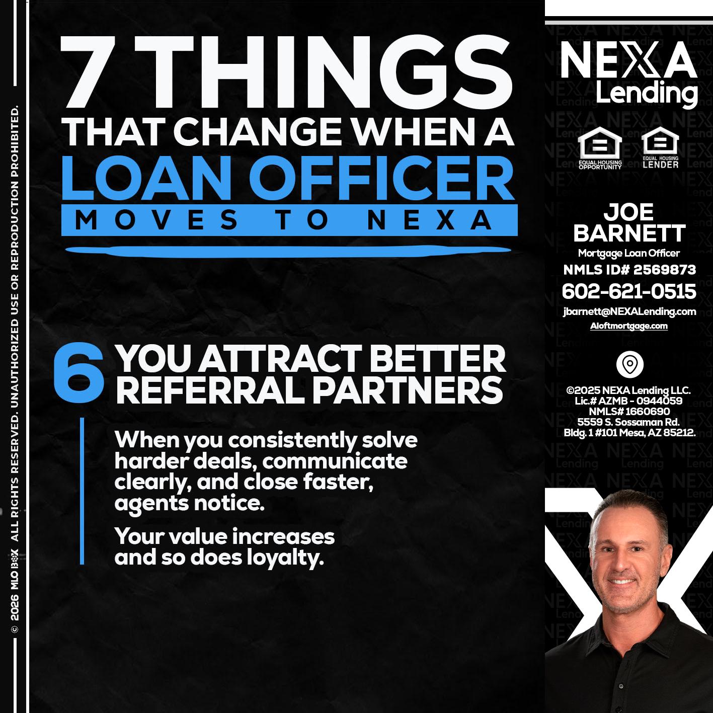7 THINGS (6) - Joe Barnett -Mortgage Loan Officer
