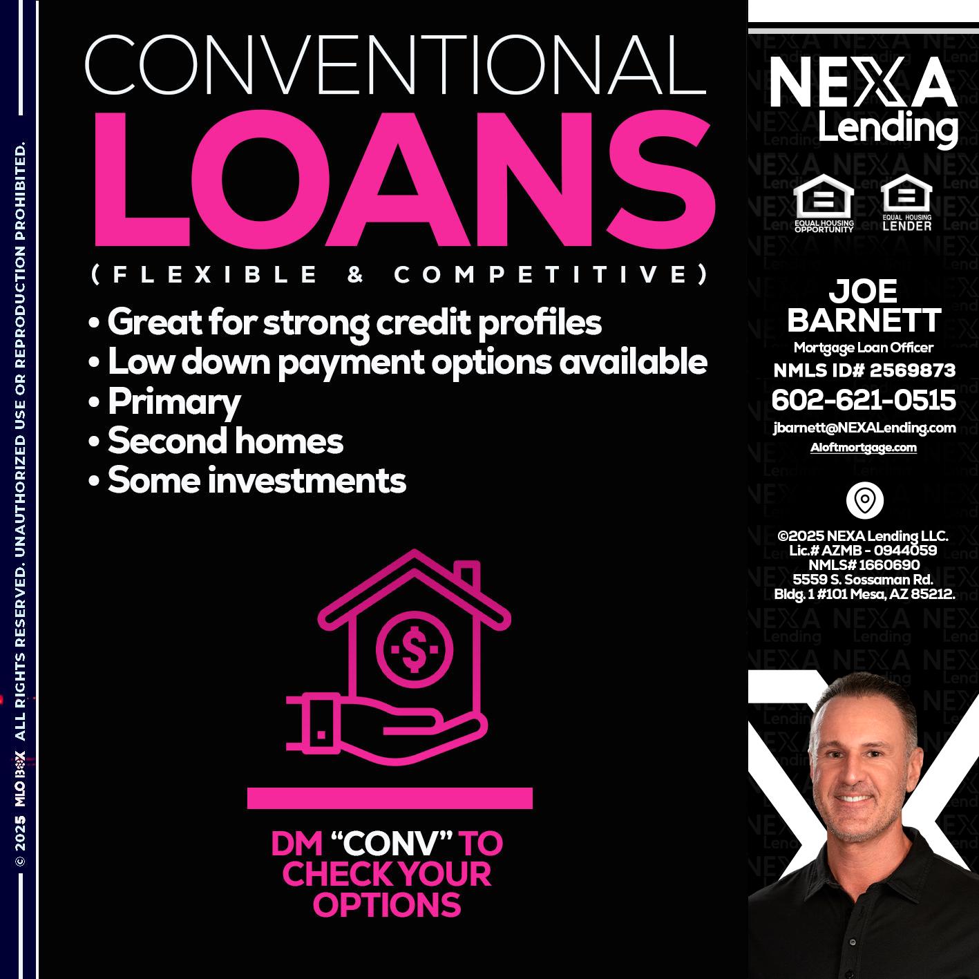 CONVENTIONAL LOANS - Joe Barnett -Mortgage Loan Officer