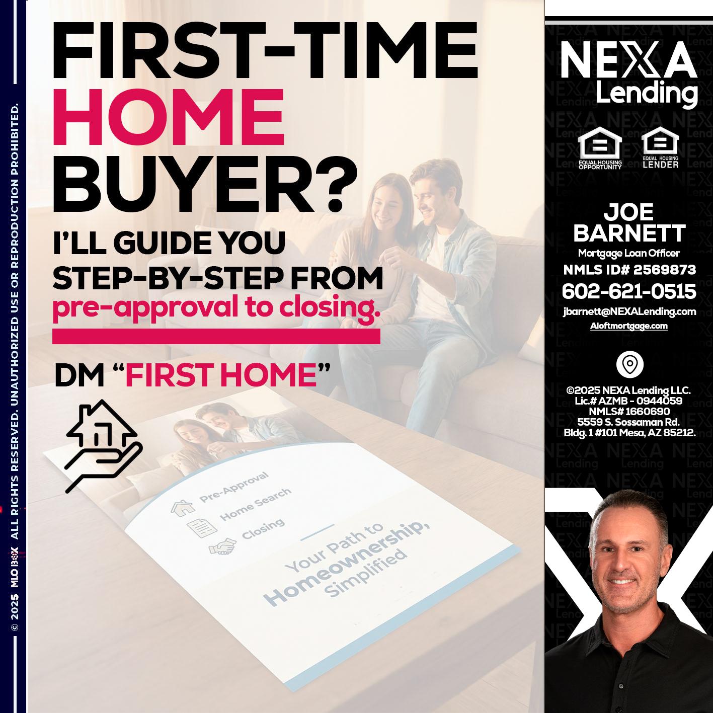 first time home buyer - Joe Barnett -Mortgage Loan Officer