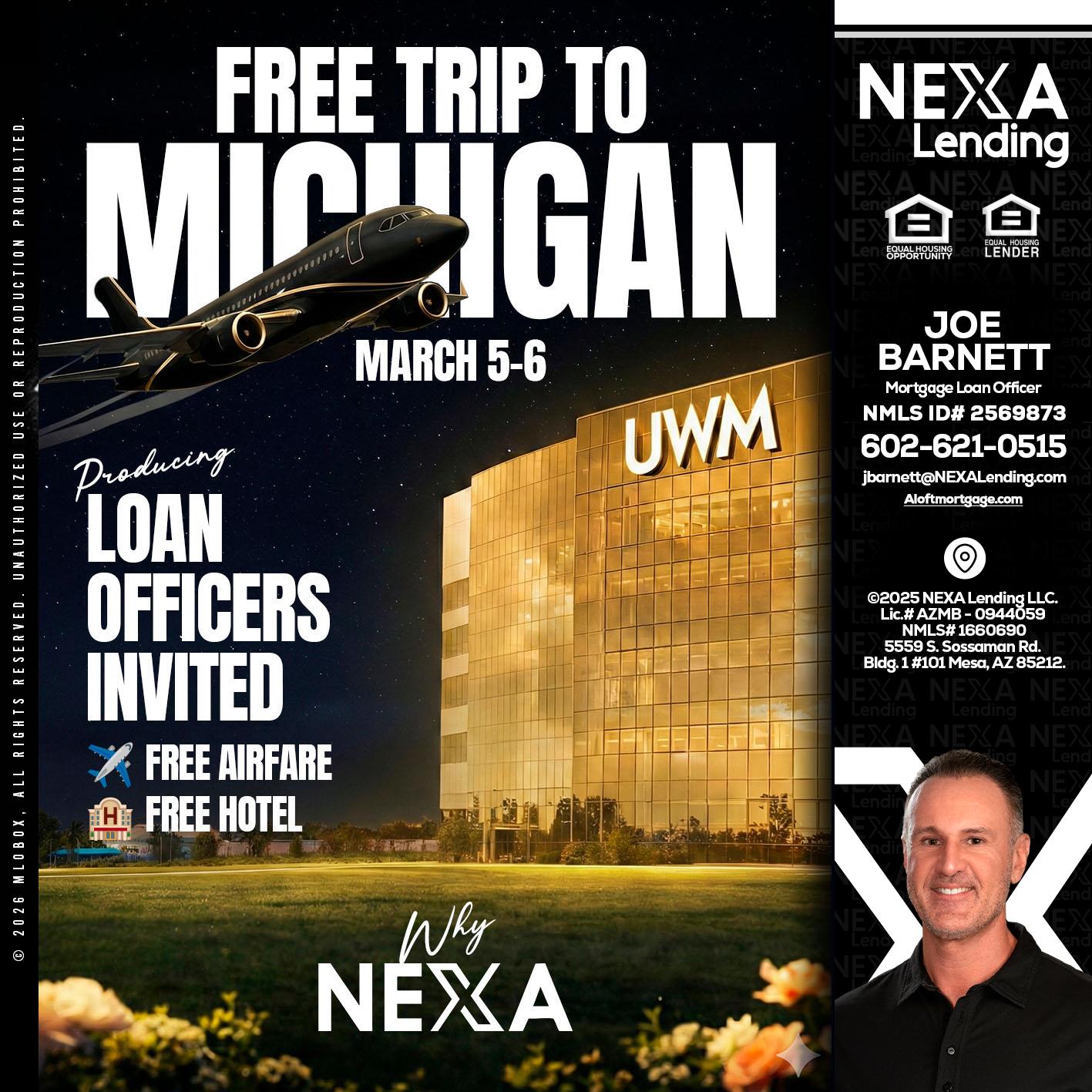 free Michigan trip - Joe Barnett -Mortgage Loan Officer