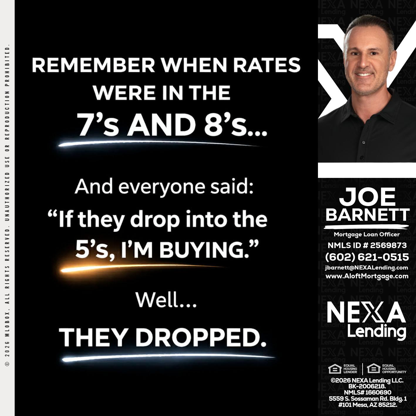REMEMBER WHEN - Joe Barnett -Mortgage Loan Officer