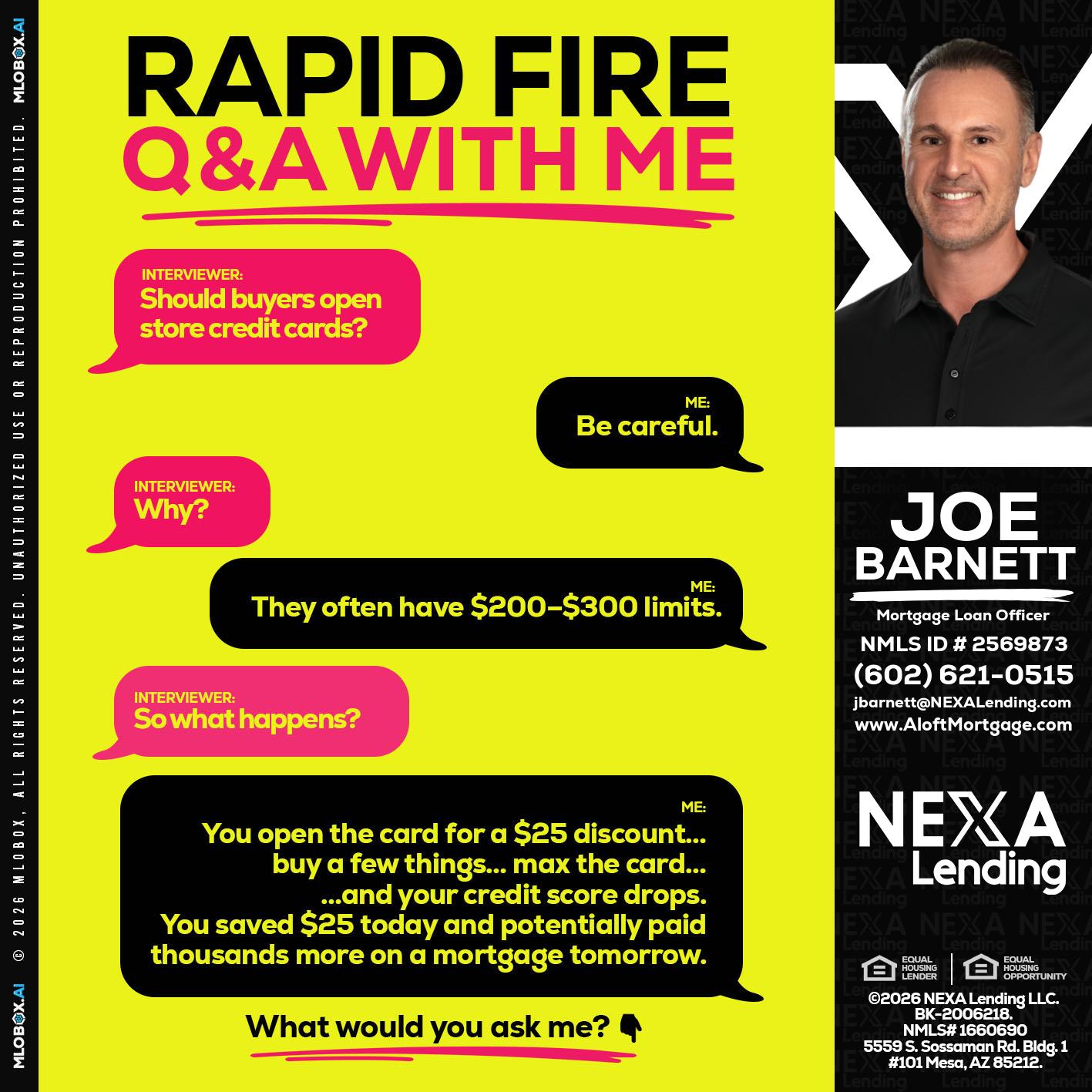 RAPID FIRE Q&A - Joe Barnett -Mortgage Loan Officer