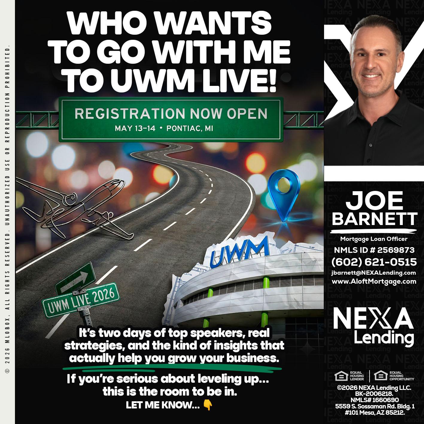 WHO WANTS - Joe Barnett -Mortgage Loan Officer