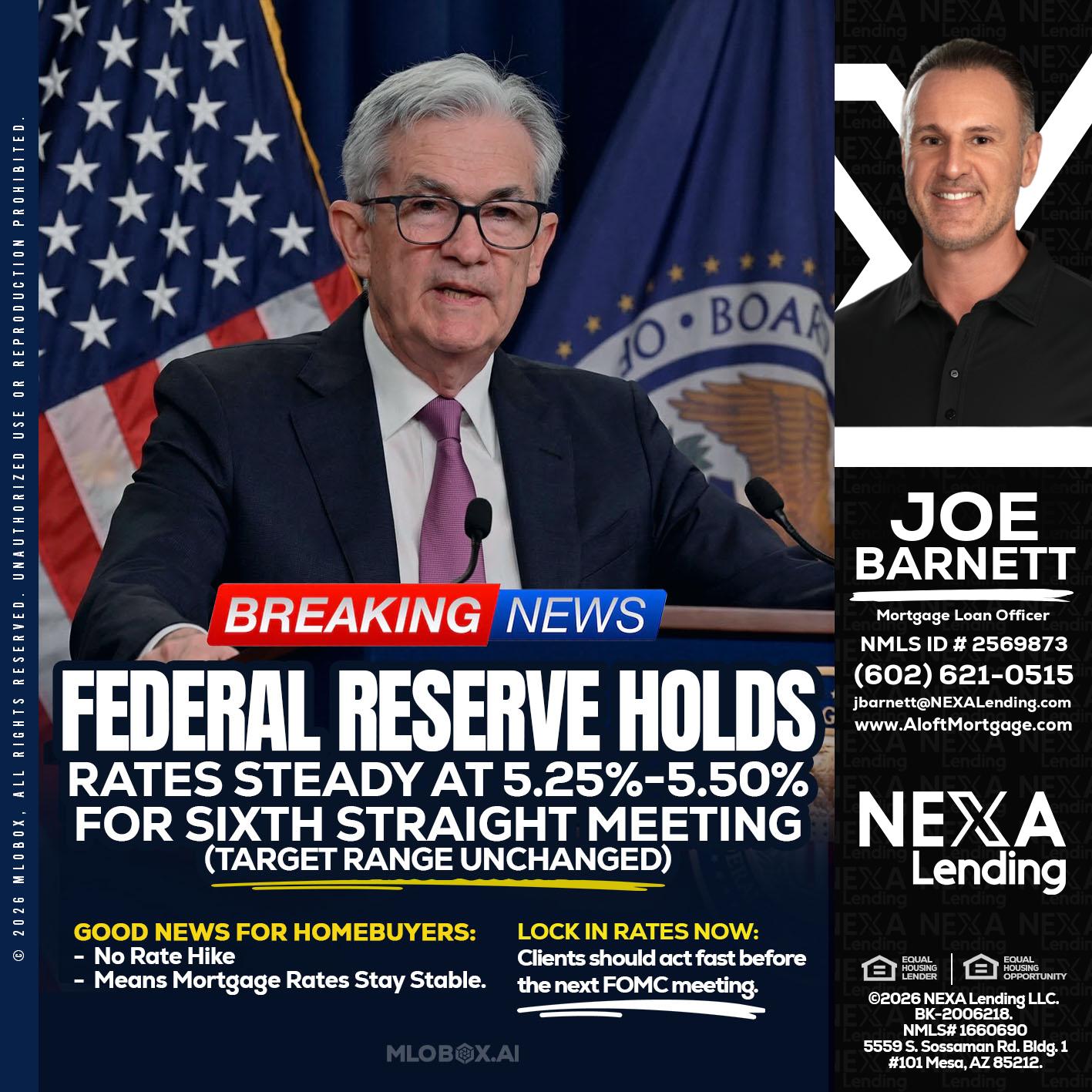 federal reserve - Joe Barnett -Mortgage Loan Officer