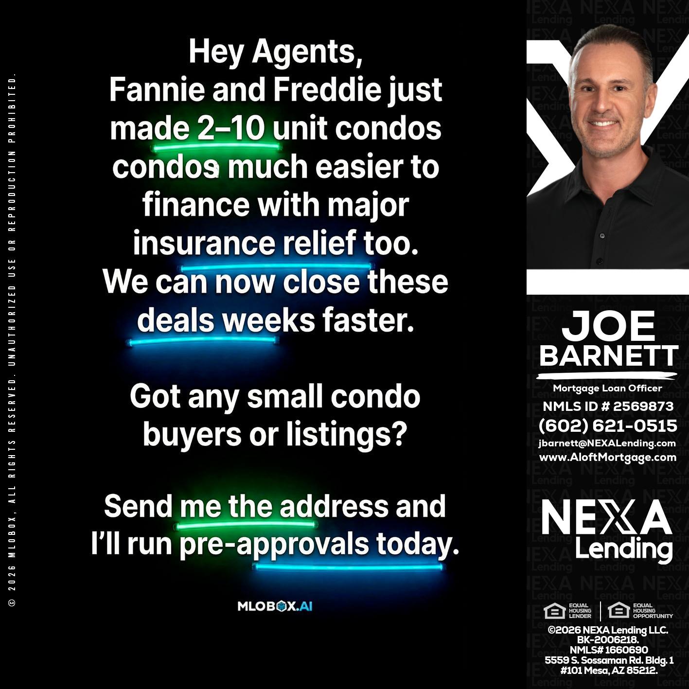 HEY AGENTS - Joe Barnett -Mortgage Loan Officer