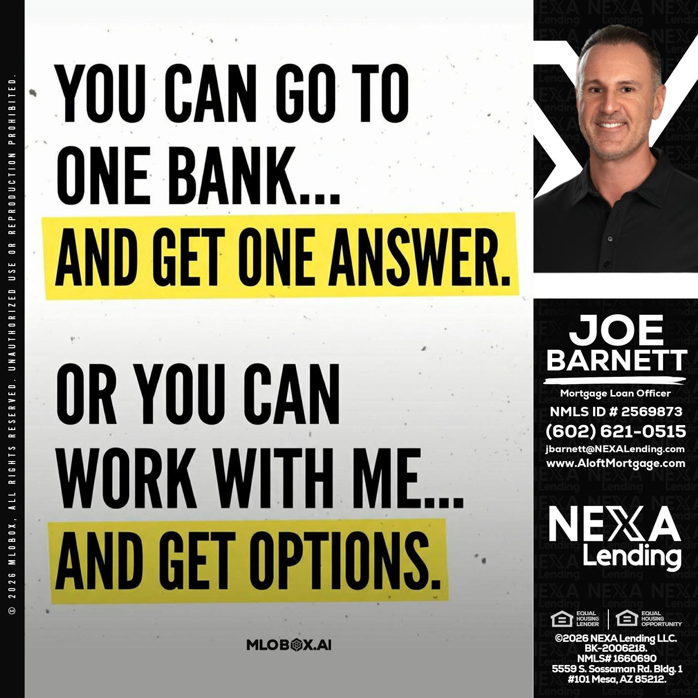 YOU CAN GO TO - Joe Barnett -Mortgage Loan Officer
