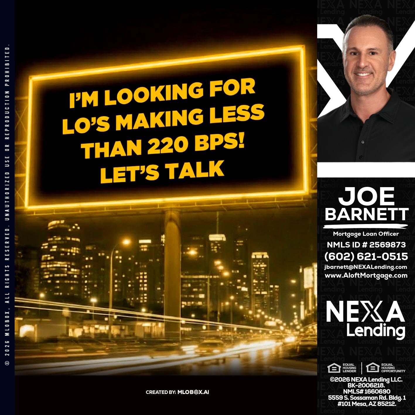 Looking for MLOs - Joe Barnett -Mortgage Loan Officer