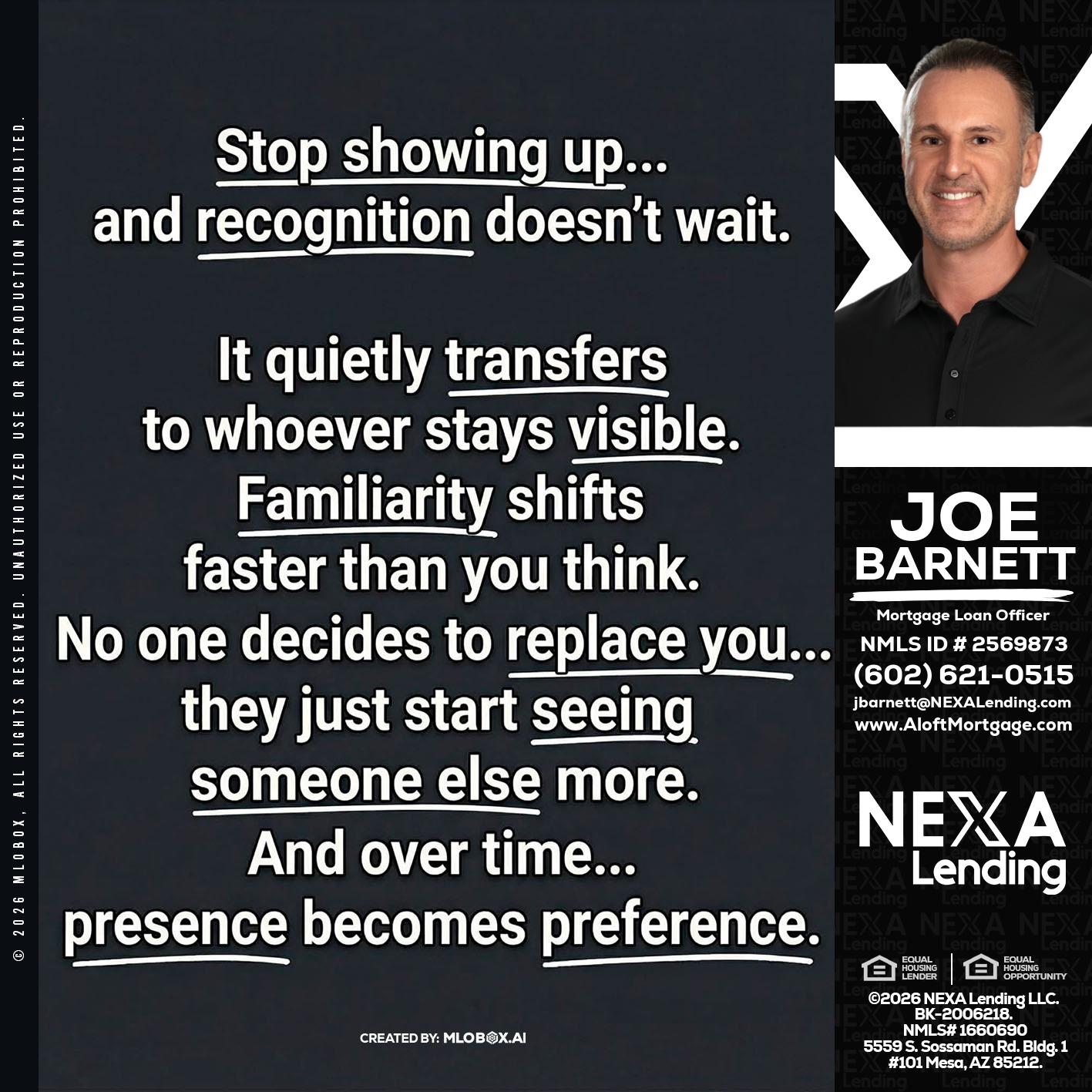 STOP SHOWING - Joe Barnett -Mortgage Loan Officer