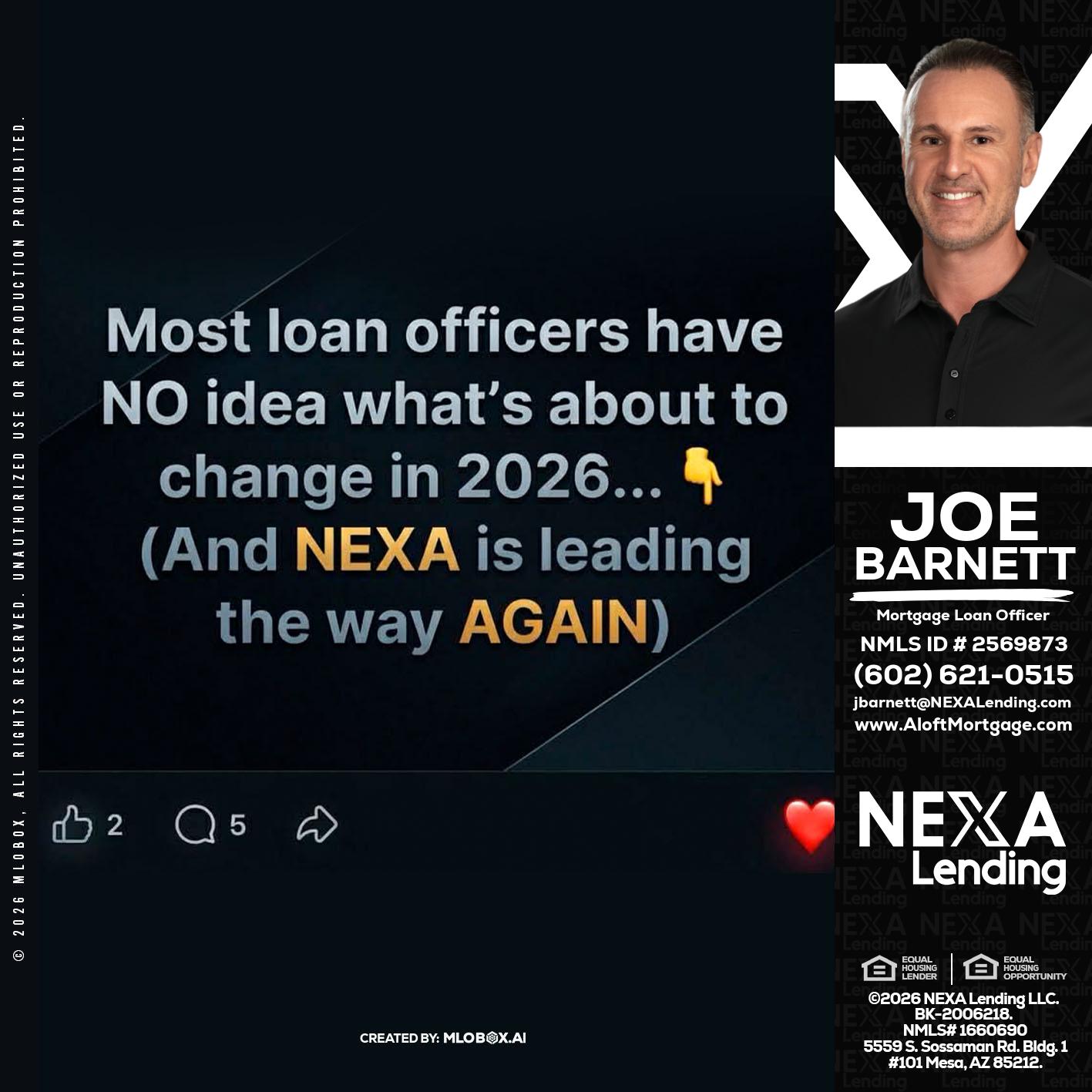 most loan officers - Joe Barnett -Mortgage Loan Officer