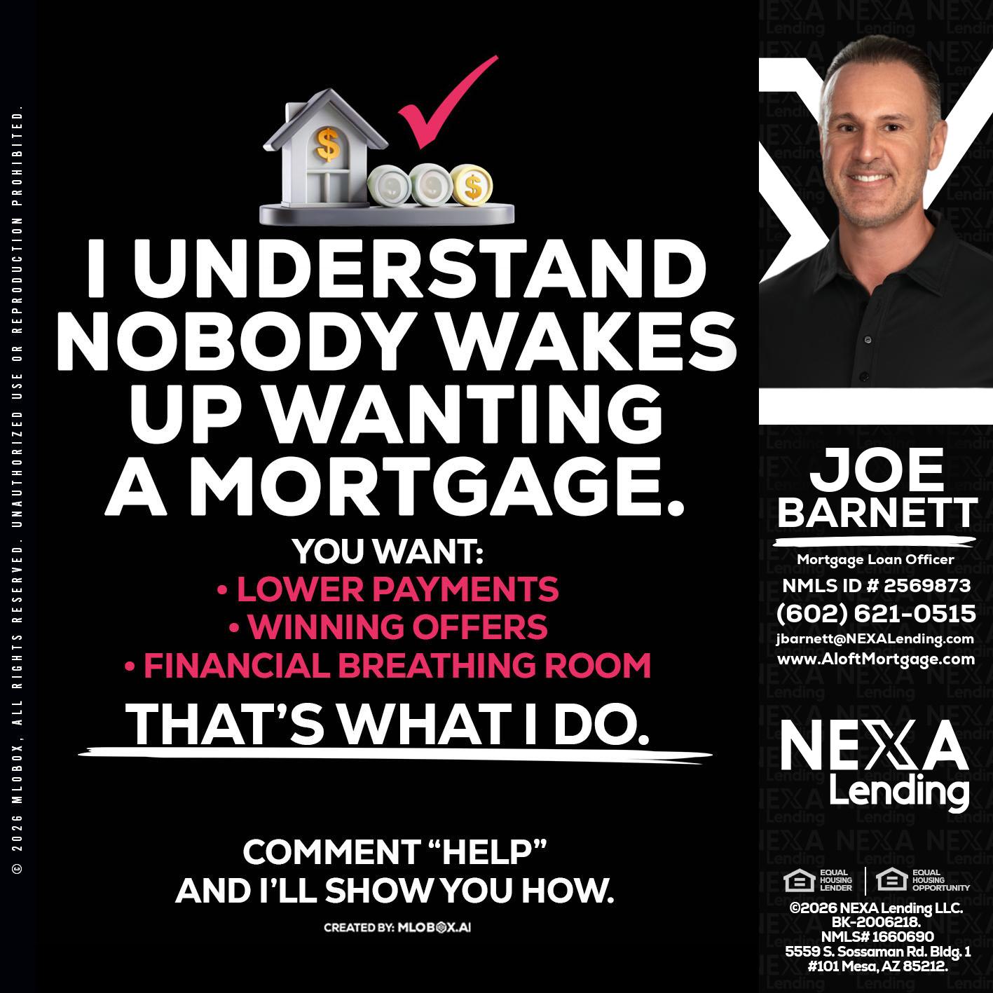 I UNDERSTAND - Joe Barnett -Mortgage Loan Officer
