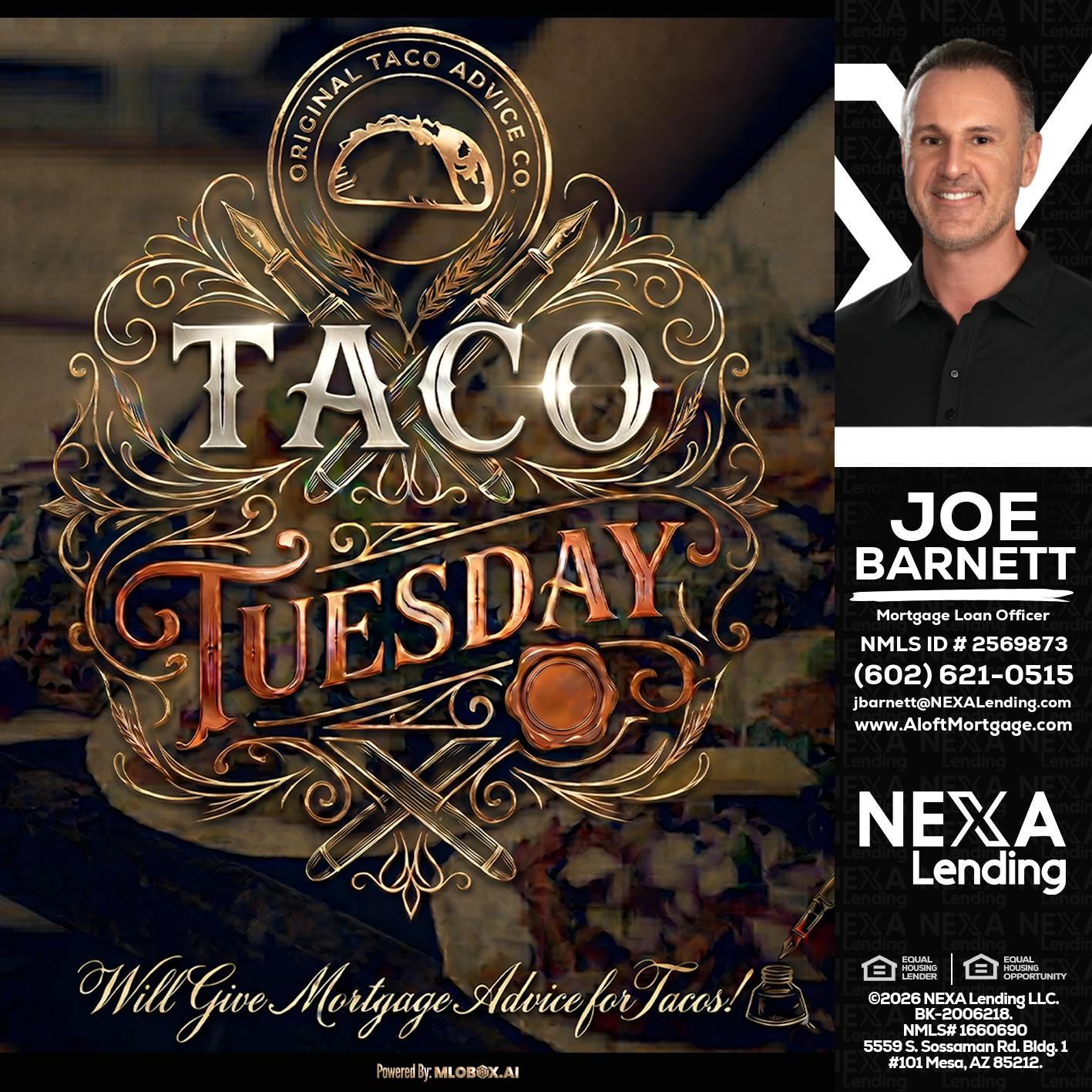 Taco Tuesday - Joe Barnett -Mortgage Loan Officer